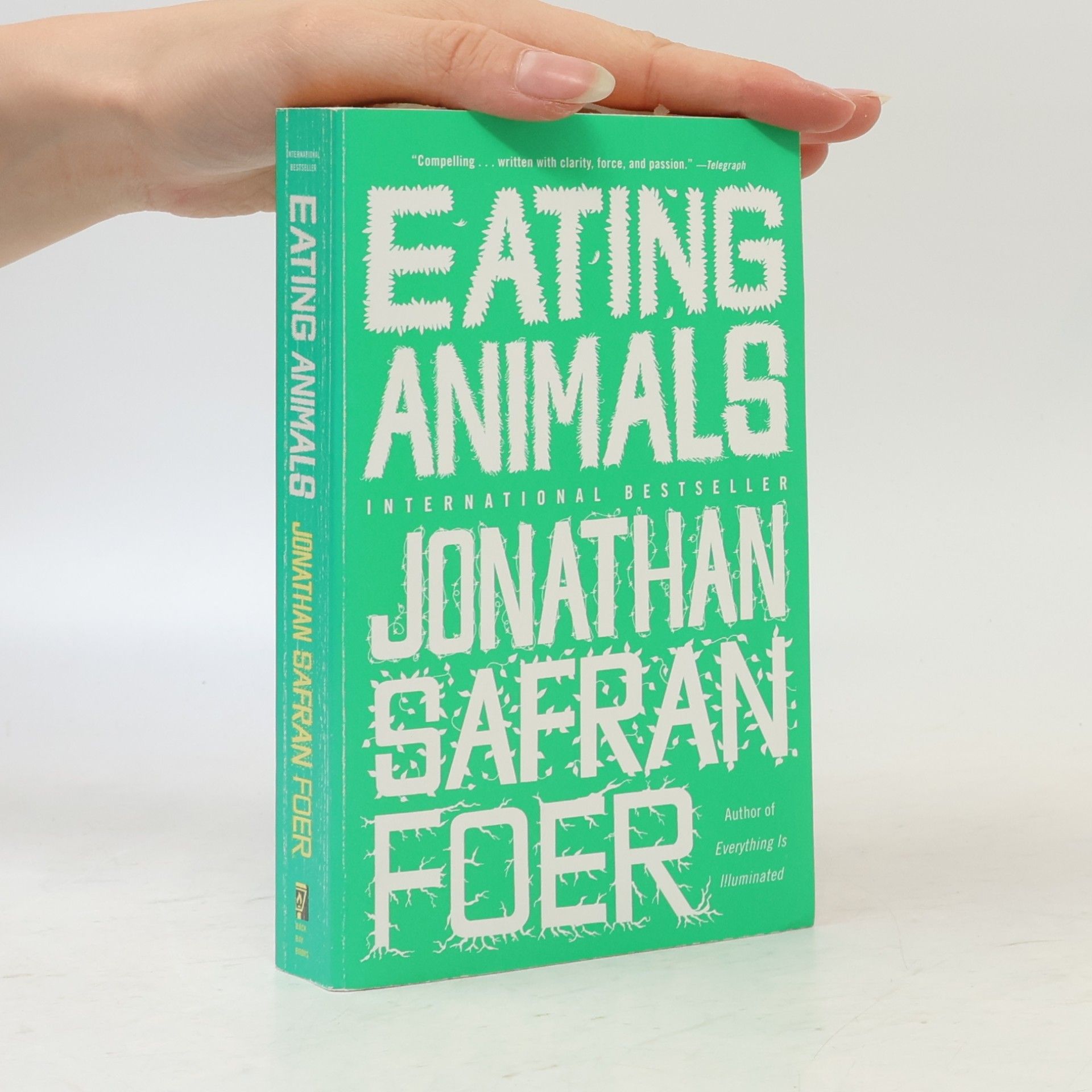 Jonathan Safran Foer Eating animals