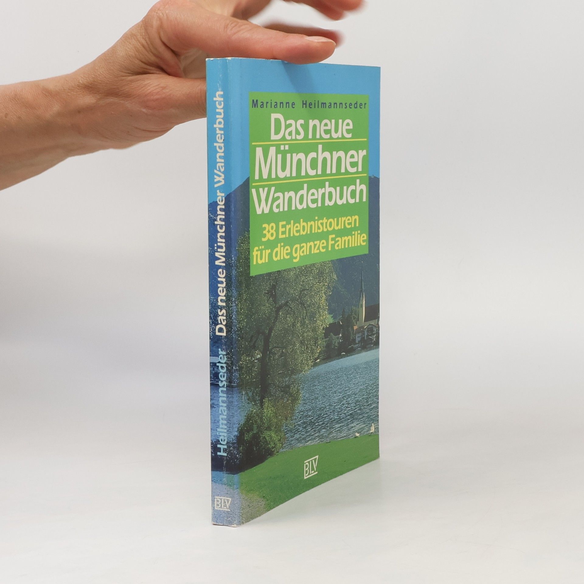 Das neue Münchner Wanderbuch