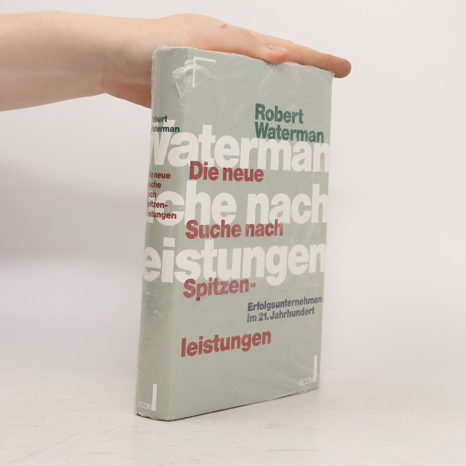 Robert H. Waterman Die neue Suche nach Spitzenleistungen
