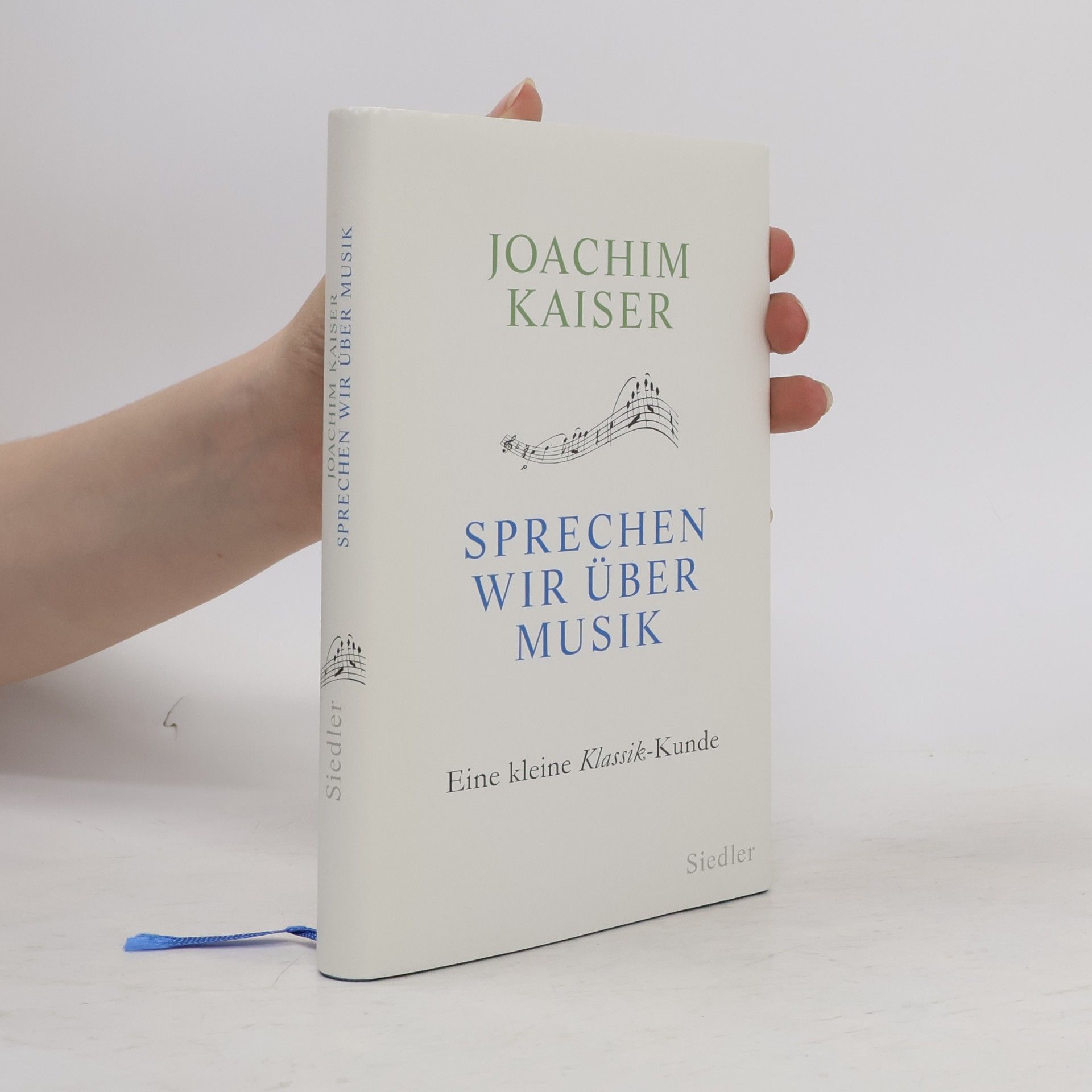 Joachim Kaiser Sprechen wir über Musik