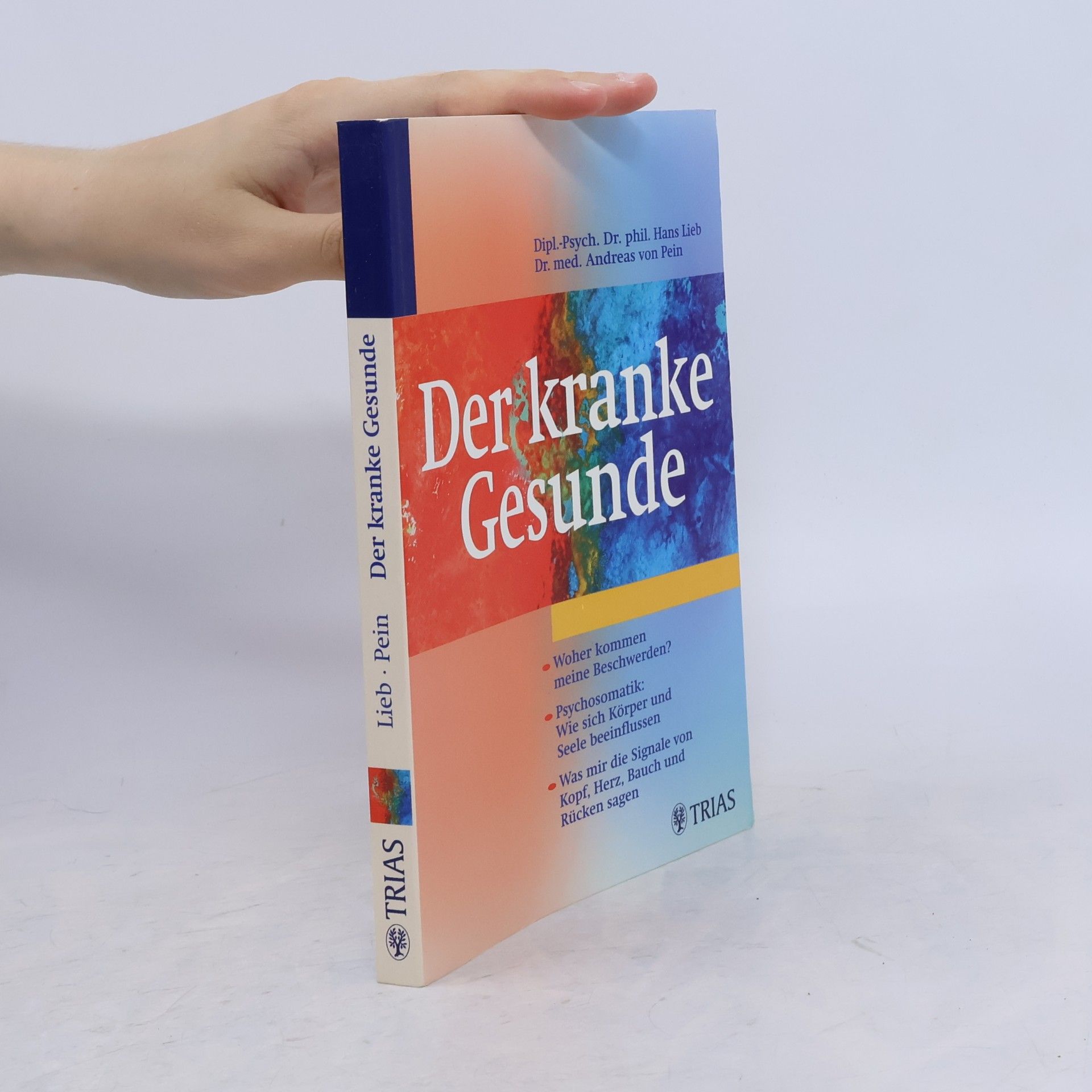 Der kranke Gesunde