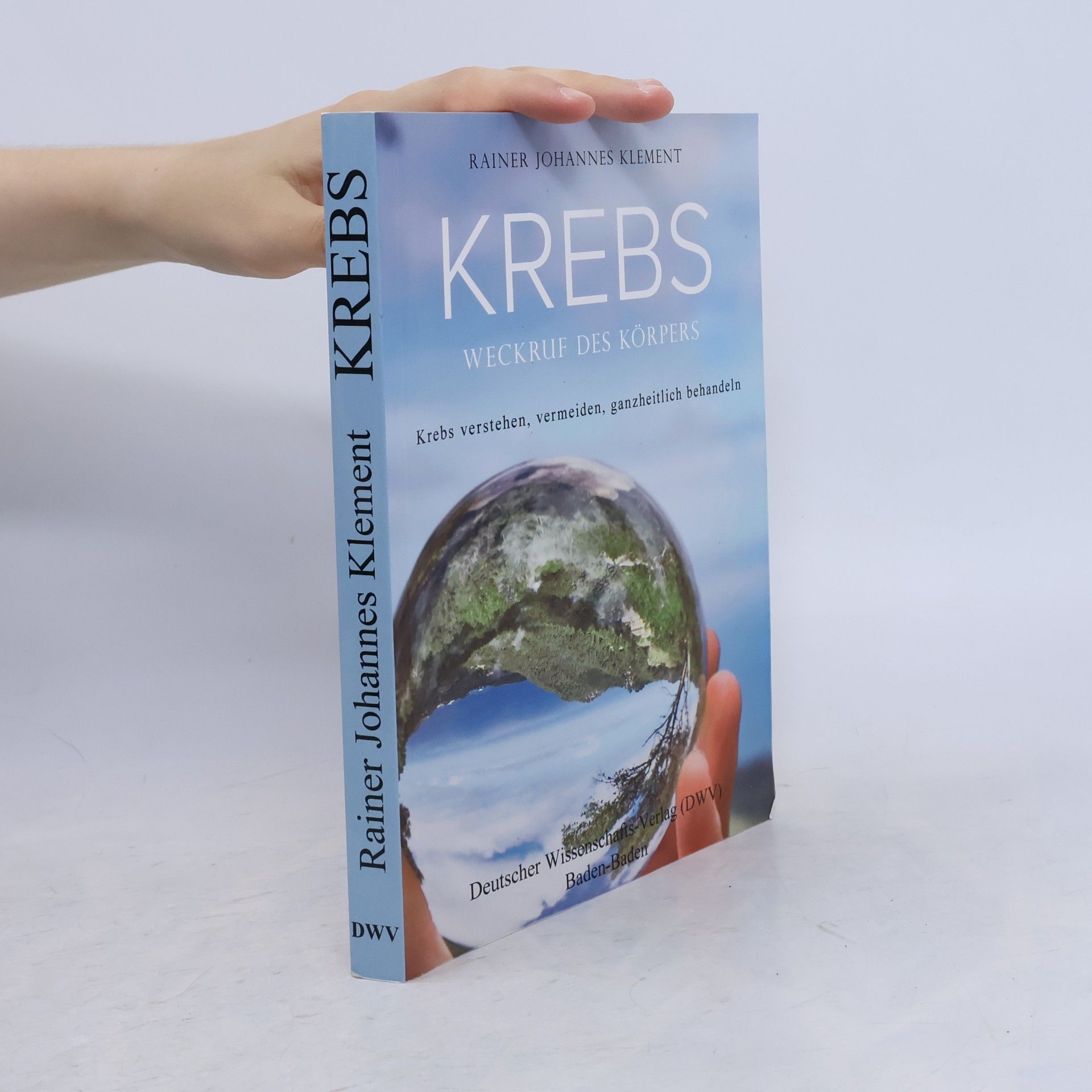 Rainer Johannes Klement Krebs. Weckruf des Körpers