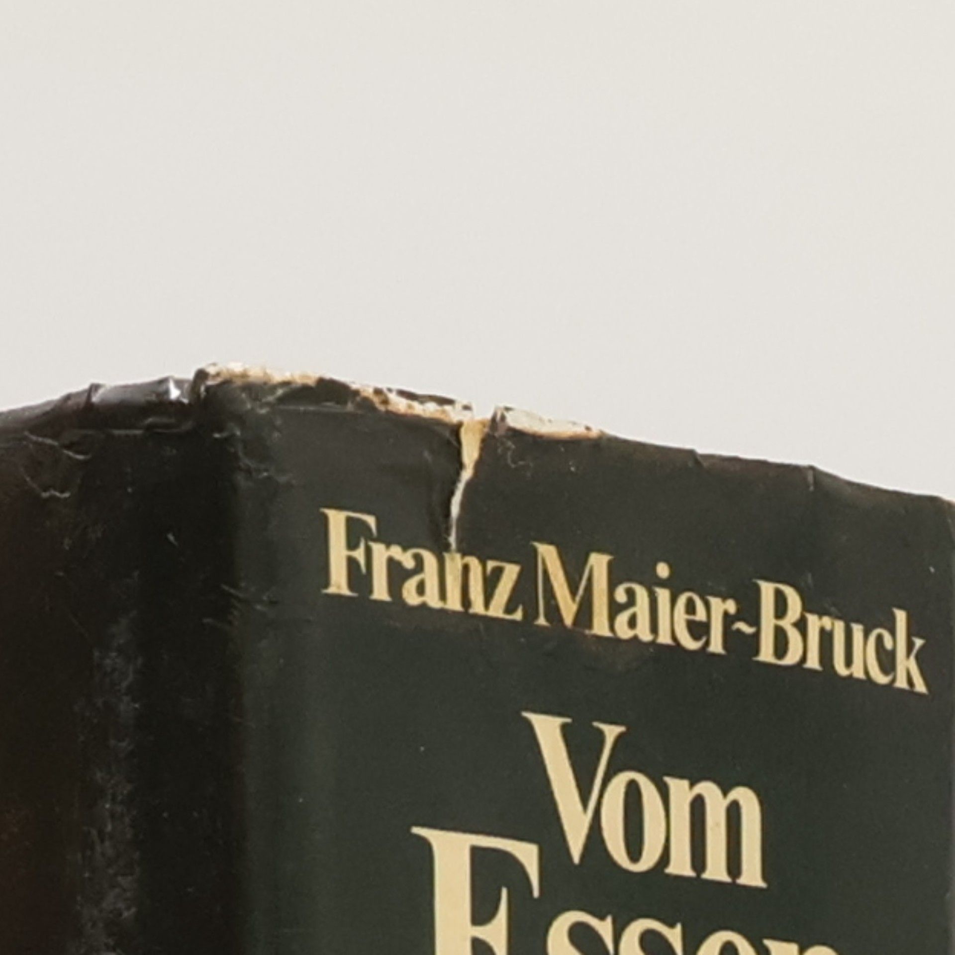 Franz Maier-Bruck Vom Essen auf dem Lande