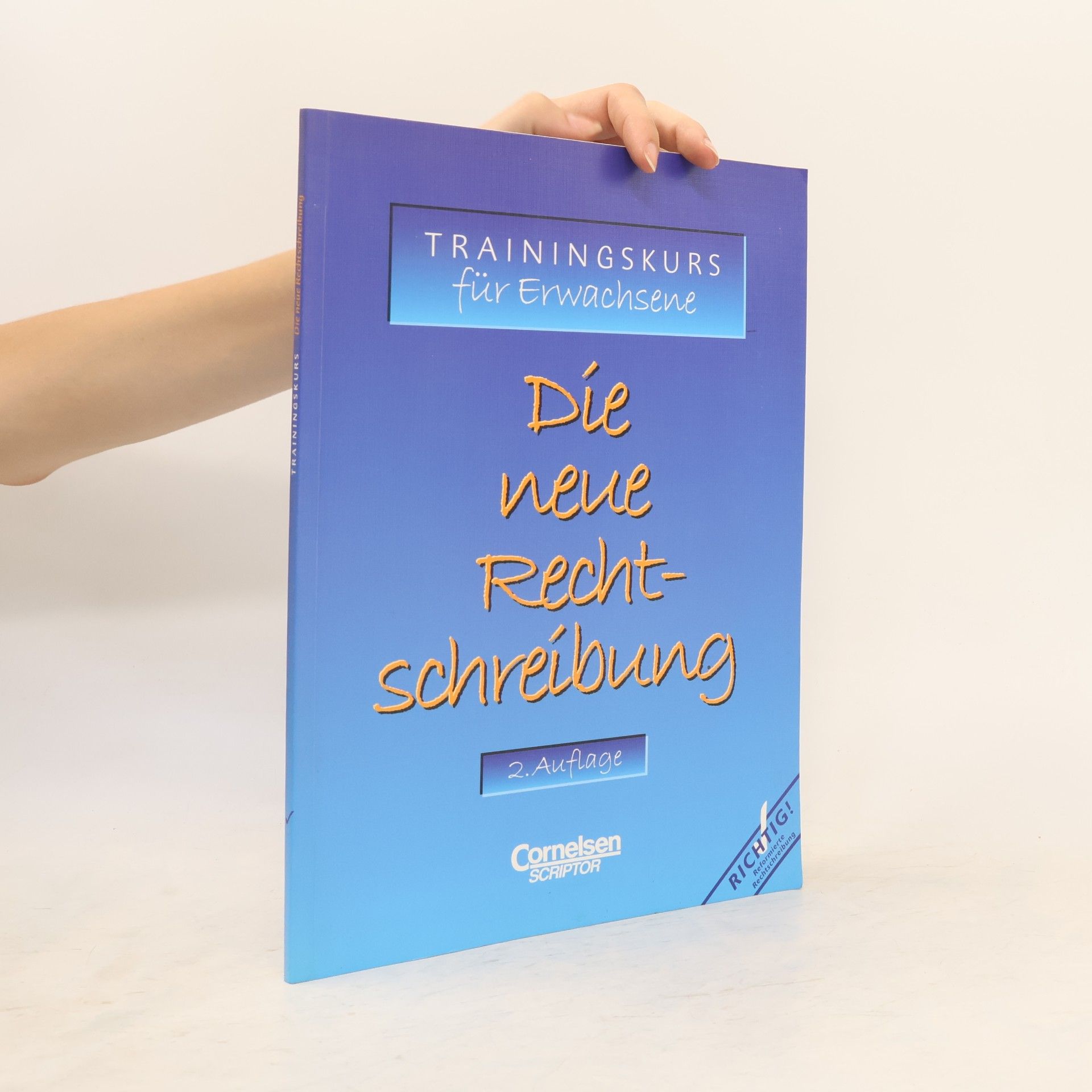 Various authors Die neue Rechtschreibung