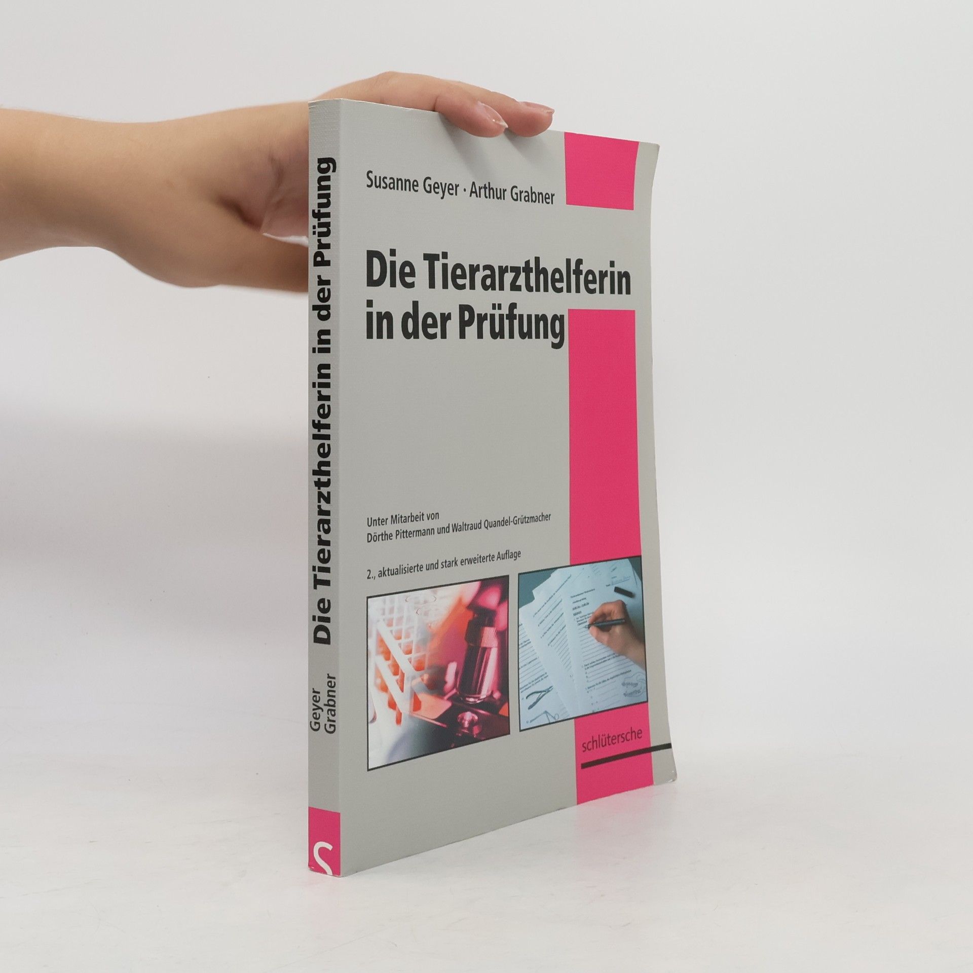 Waltraud Quandel-Grützmacher Die Tierarzthelferin in der Prüfung