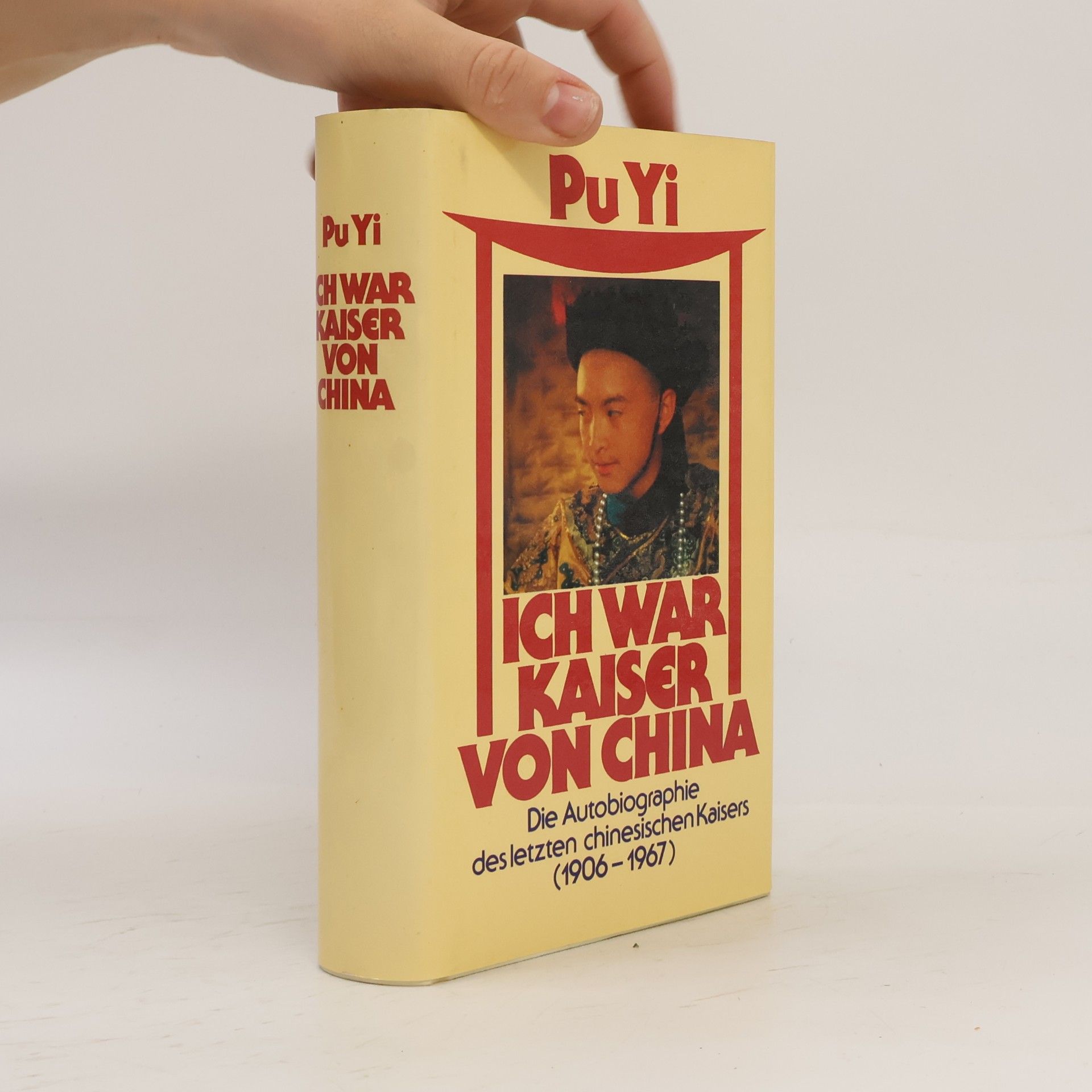 Puyi Ich war Kaiser von China
