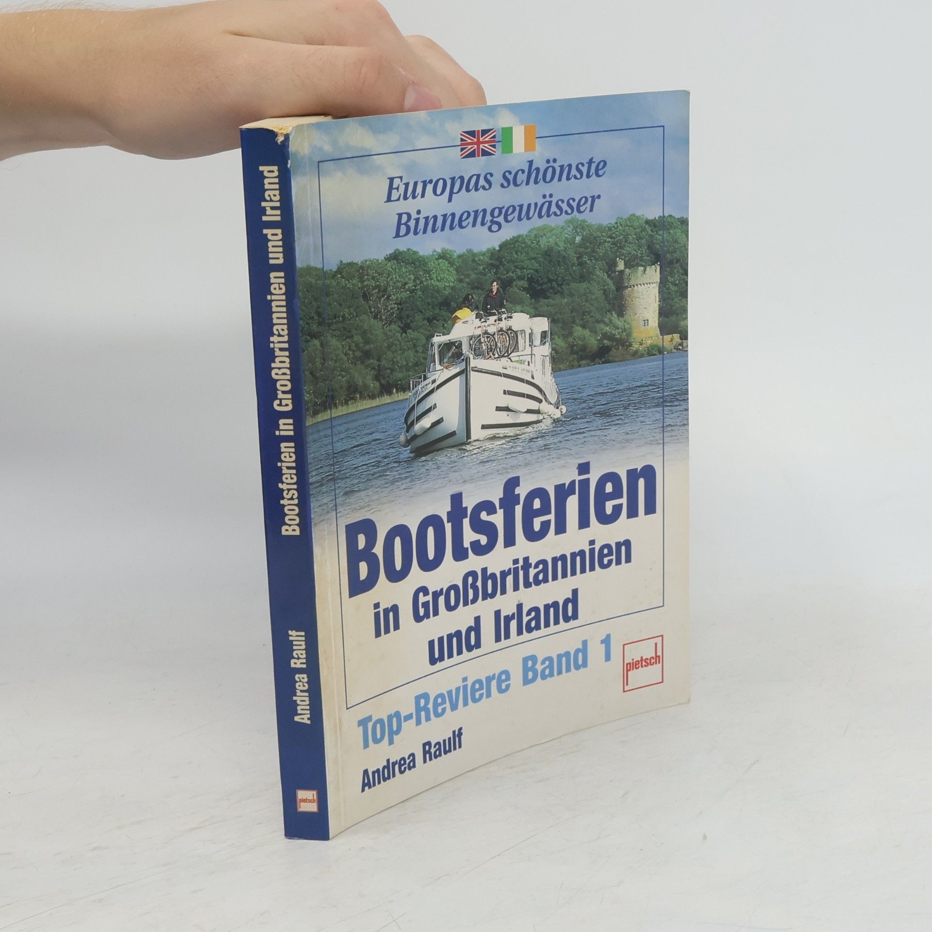 Andrea Raulf Bootsferien in Großbritannien und Irland