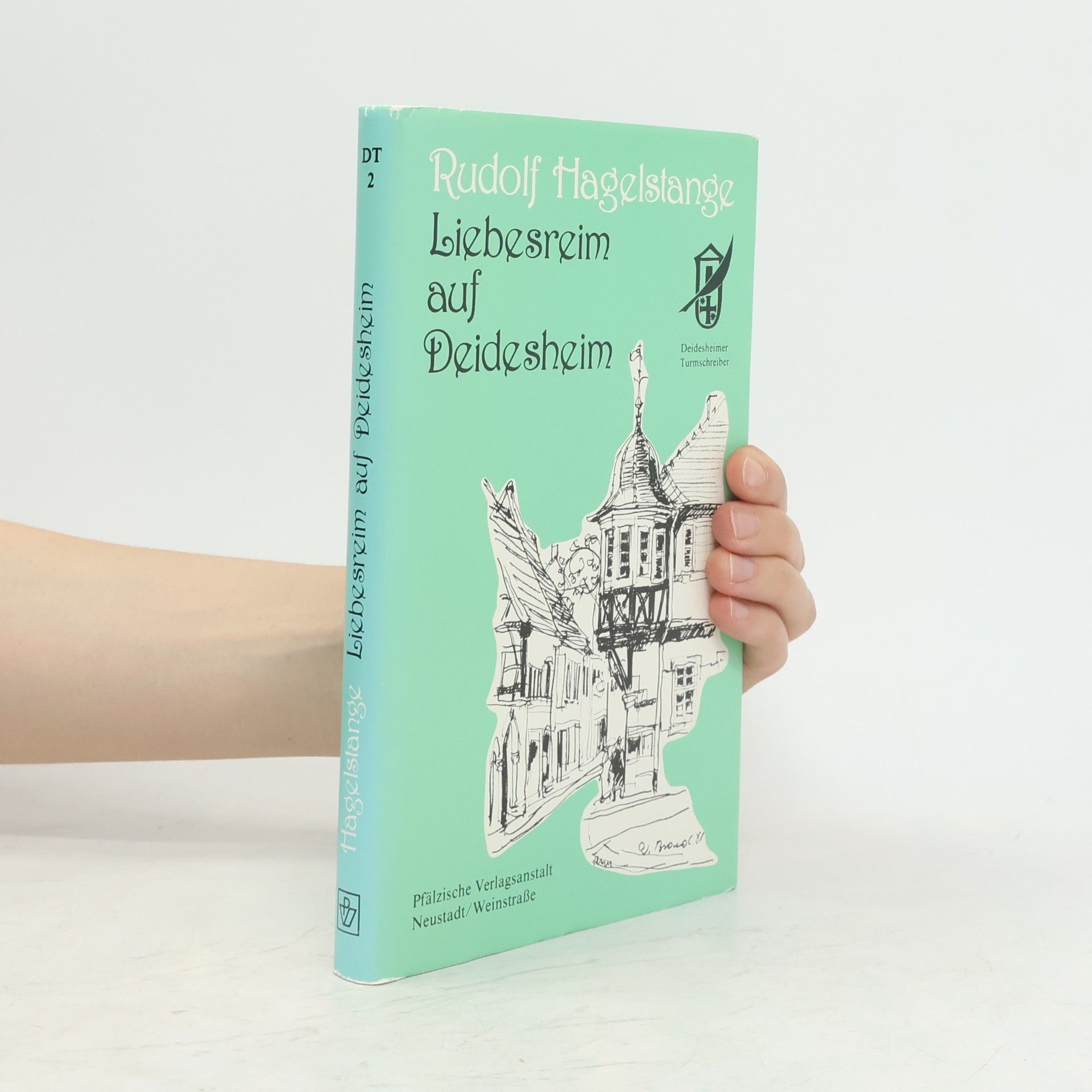 Rudolf Hagelstange Liebesreim auf Deidesheim