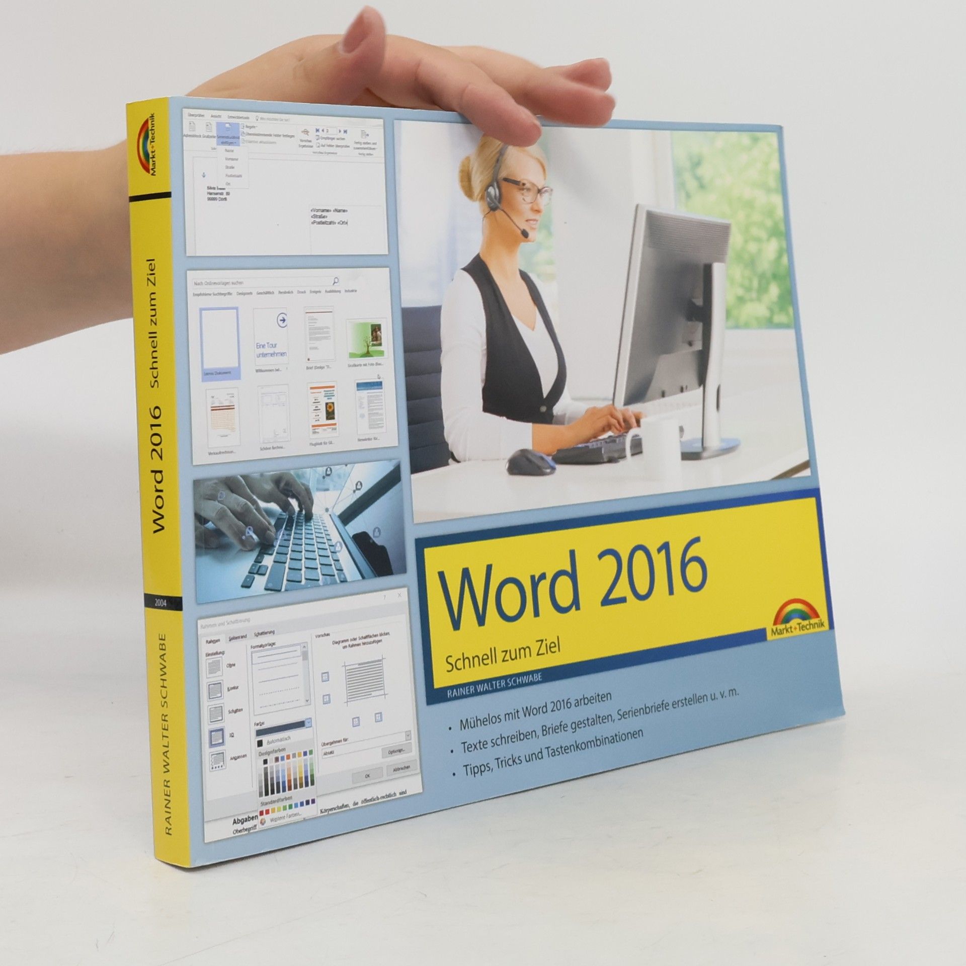 Rainer Schwabe Word 2016 - schnell zum Ziel