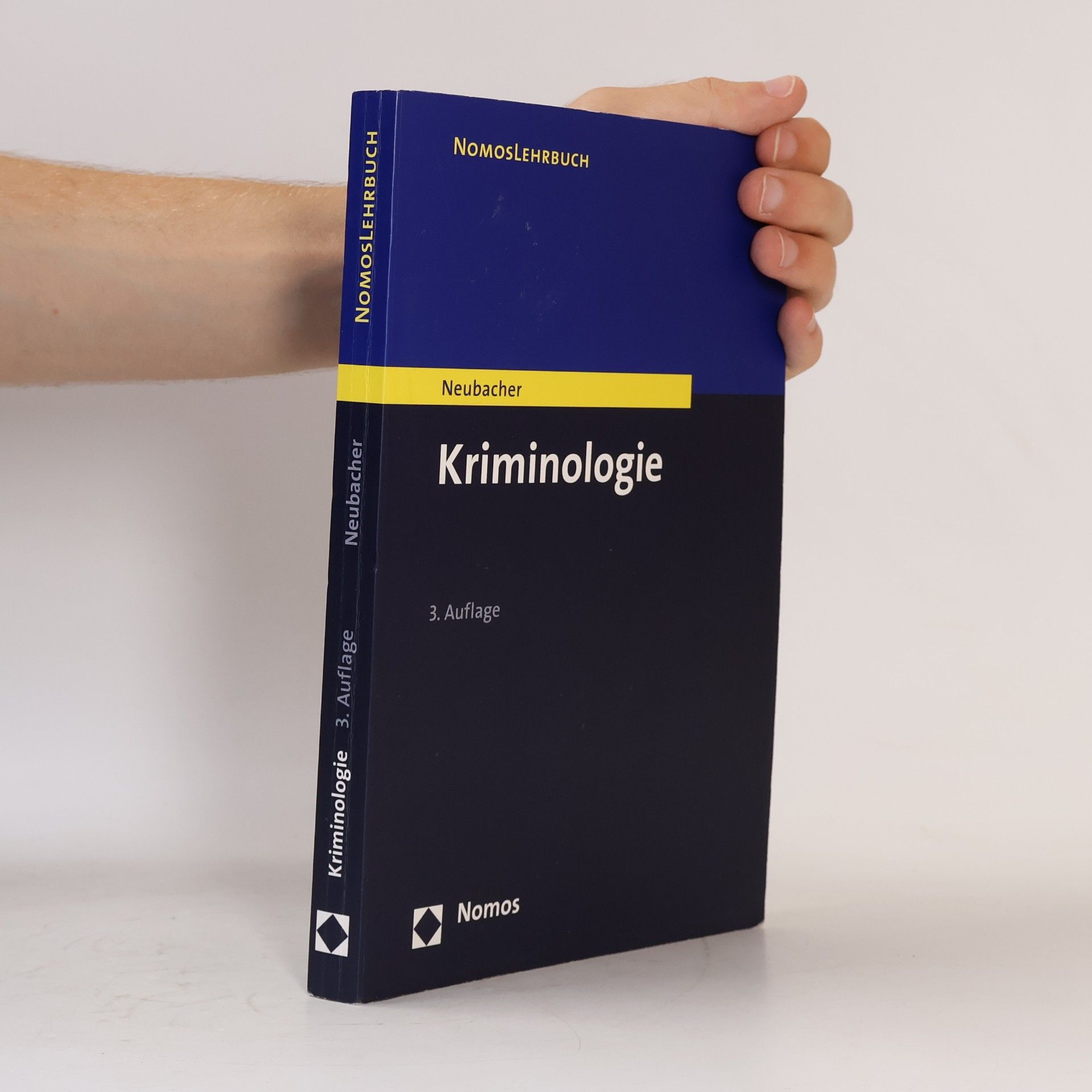Frank Neubacher Nomoslehrbuch: Kriminologie