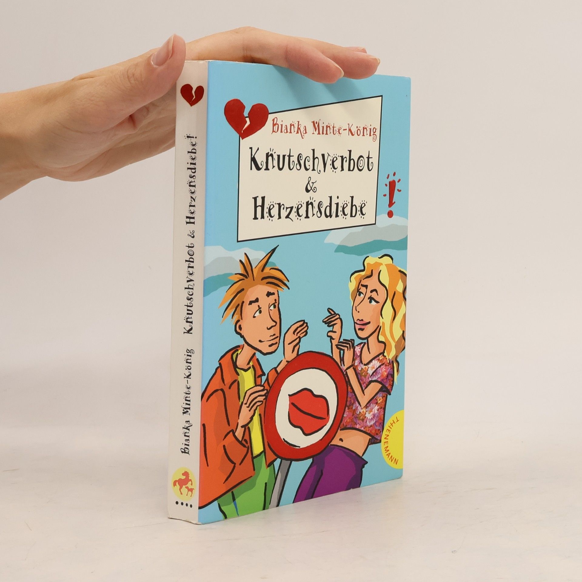 Bianka MinteKönig Knutschverbot & Herzensdiebe