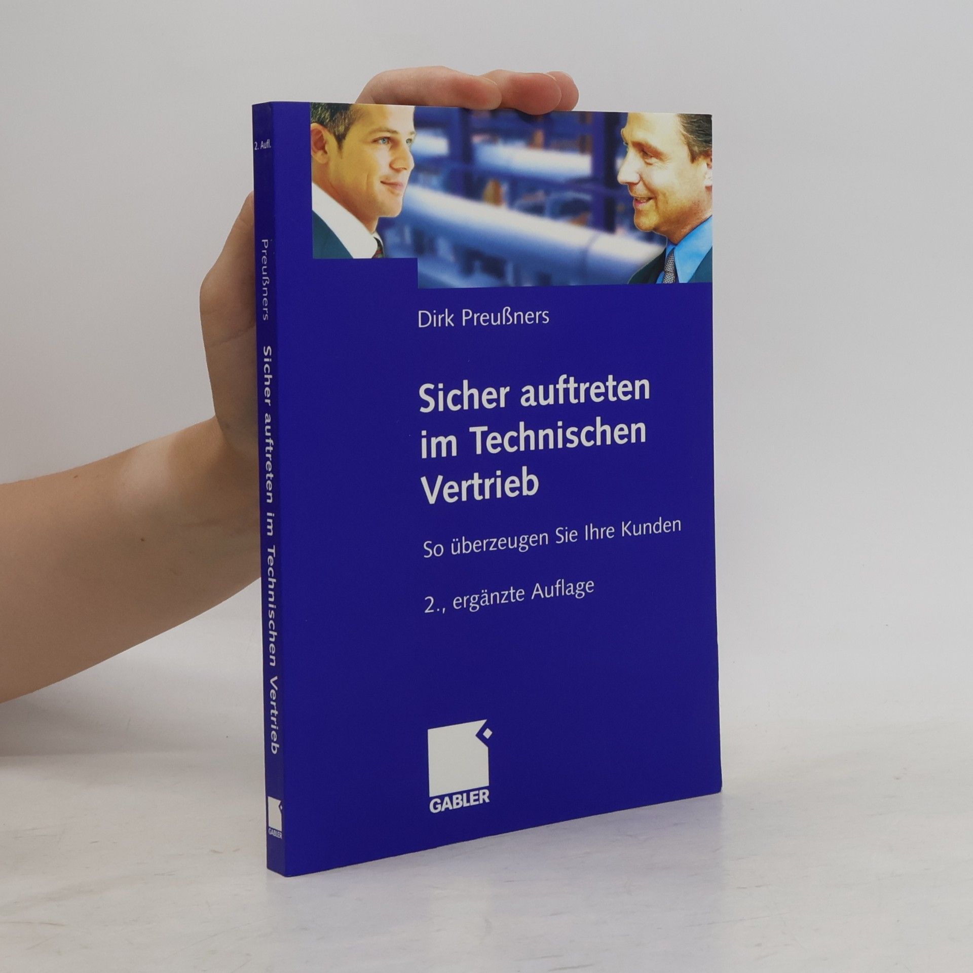 Dirk Preußners Sicher auftreten im technischen Vertrieb