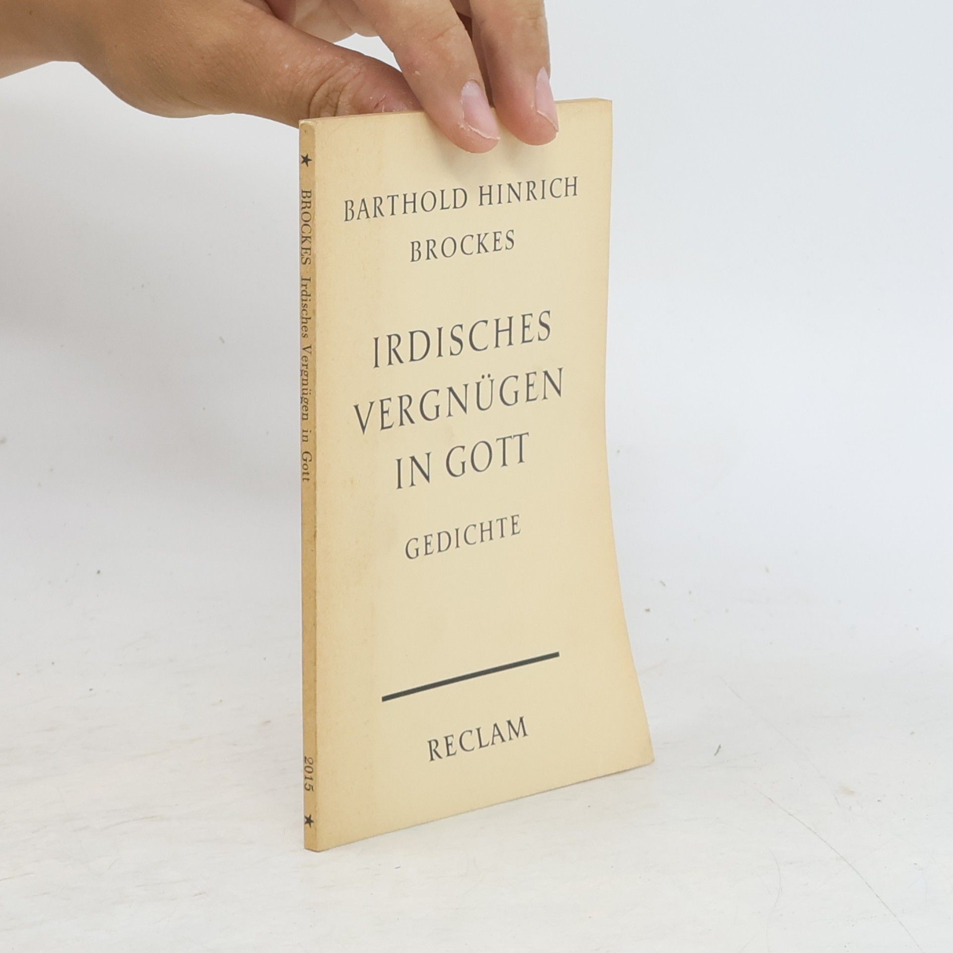 Barthold Heinrich Brockes Irdisches Vegnügen in Gott