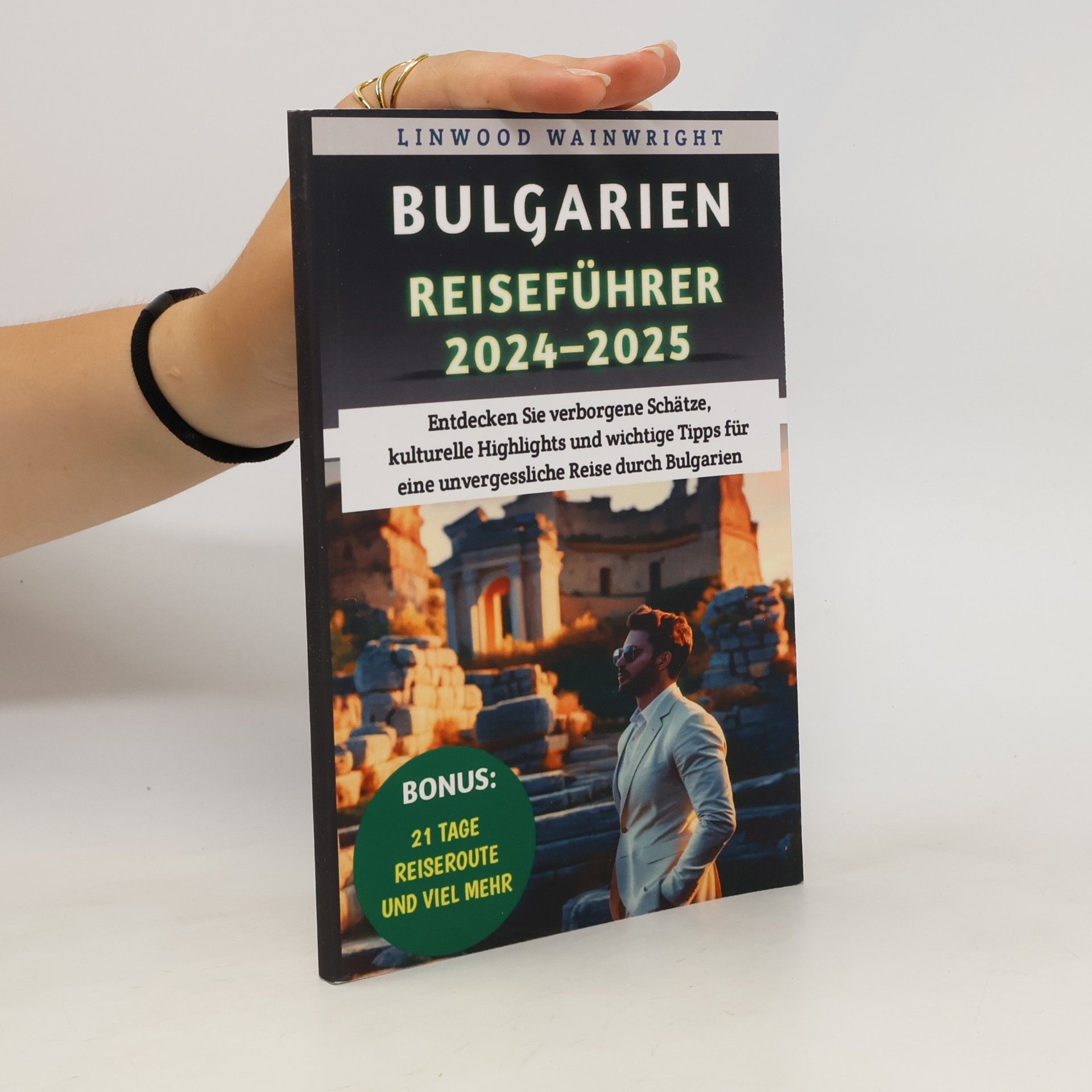 Linwood Wainwright Bulgarien Reiseführer 2024-2025