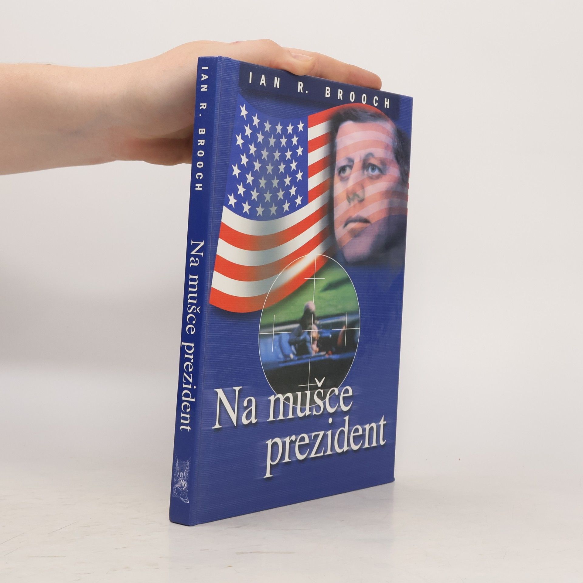 Ian R. Brooch Na mušce prezident