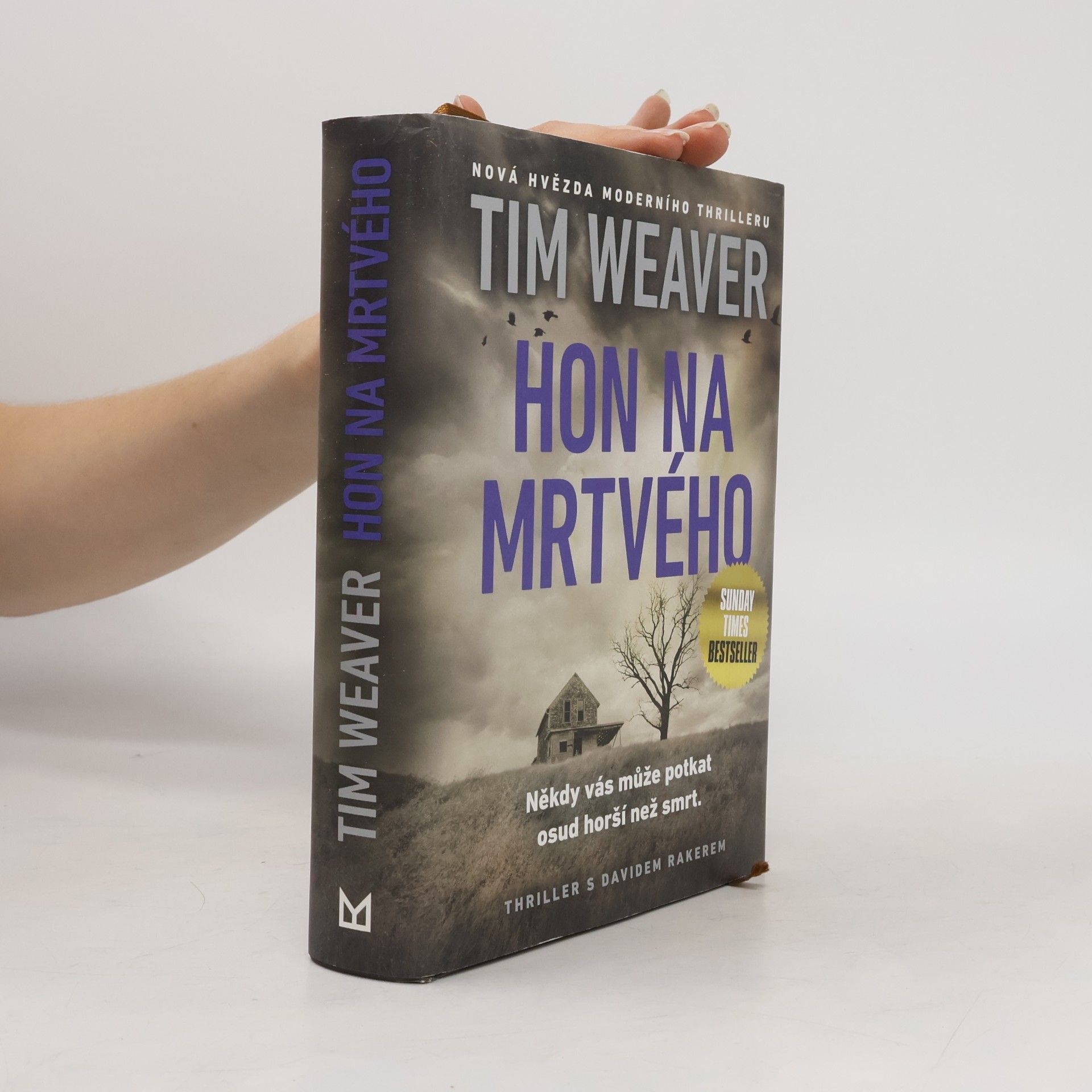 Tim Weaver Hon na mrtvého
