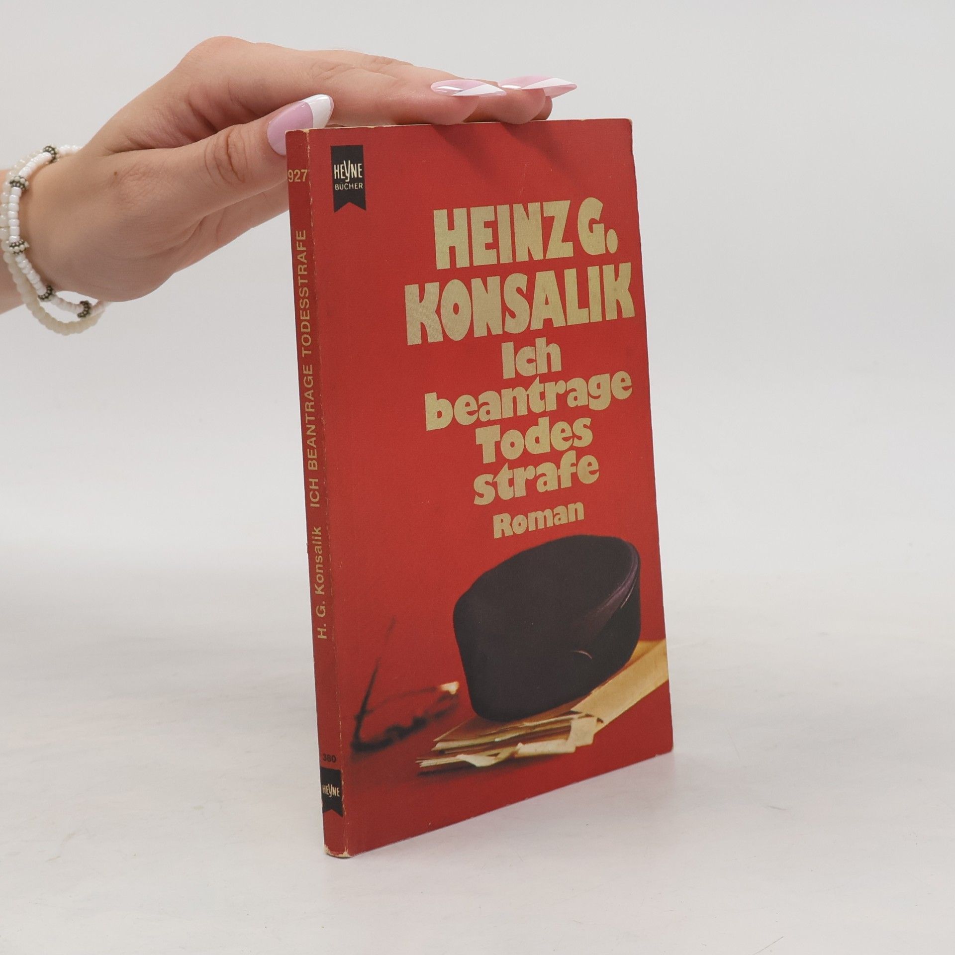 Heinz Günther Konsalik Ich beantrage Todesstrafe