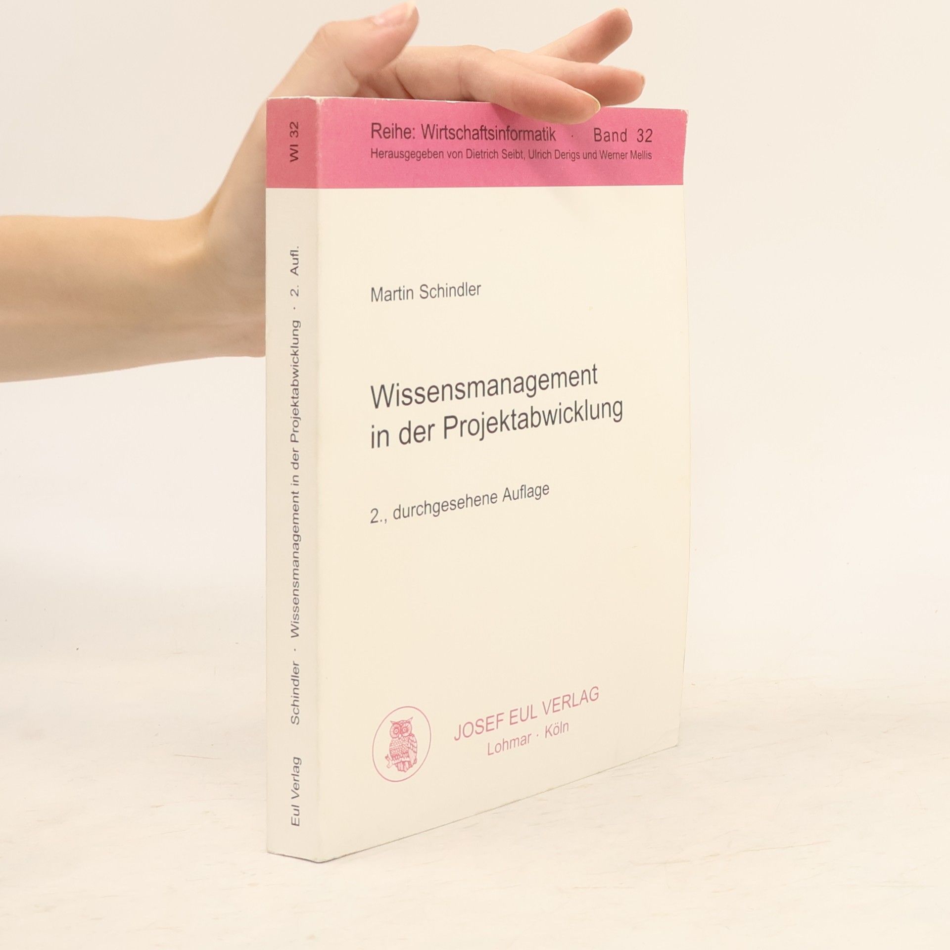 Wissensmanagement in der Projektabwicklung. 2., durchgesehene Auflage