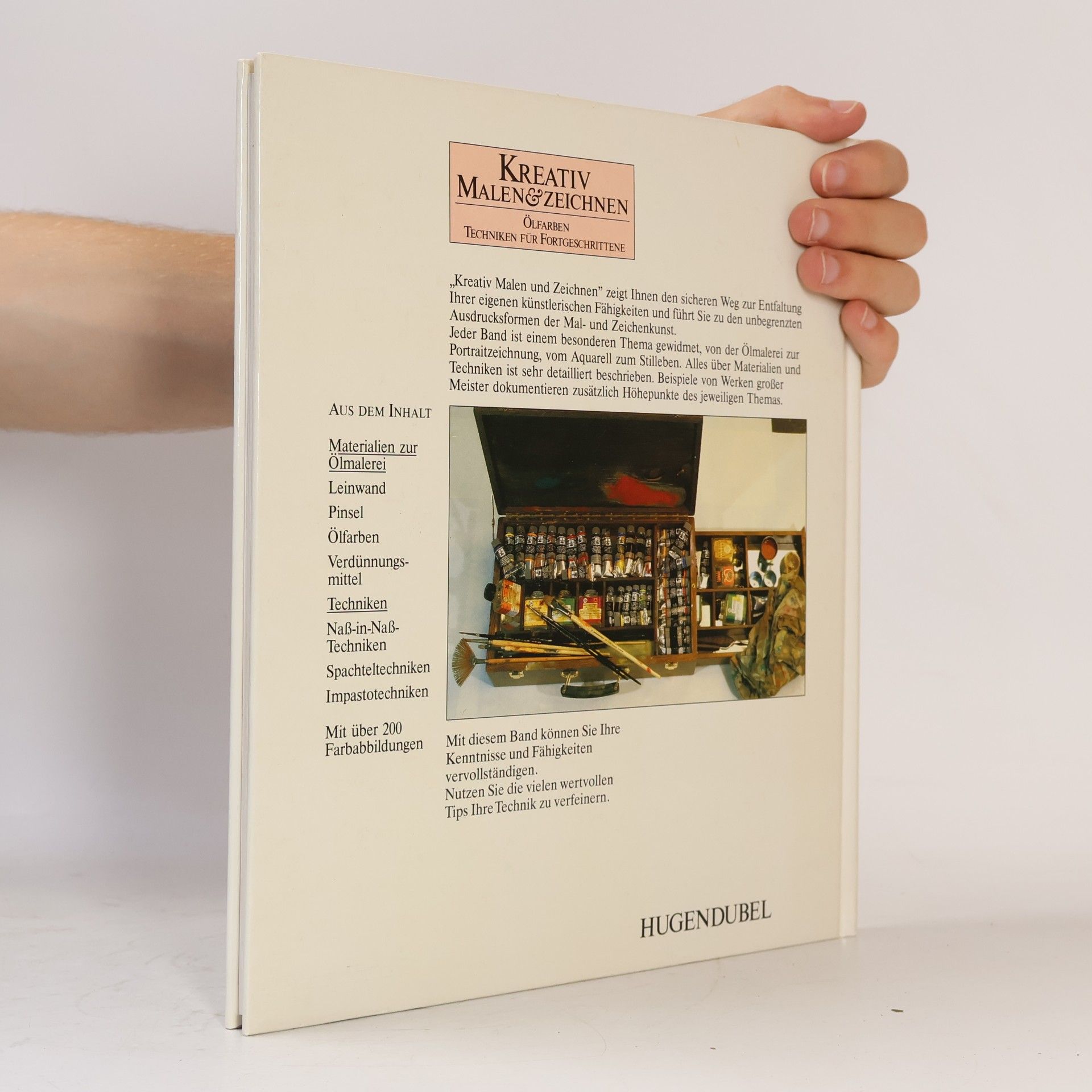 Various authors Kreativ Malen und Zeichnen. Ölfarben Techniken für Fortgeschrittene