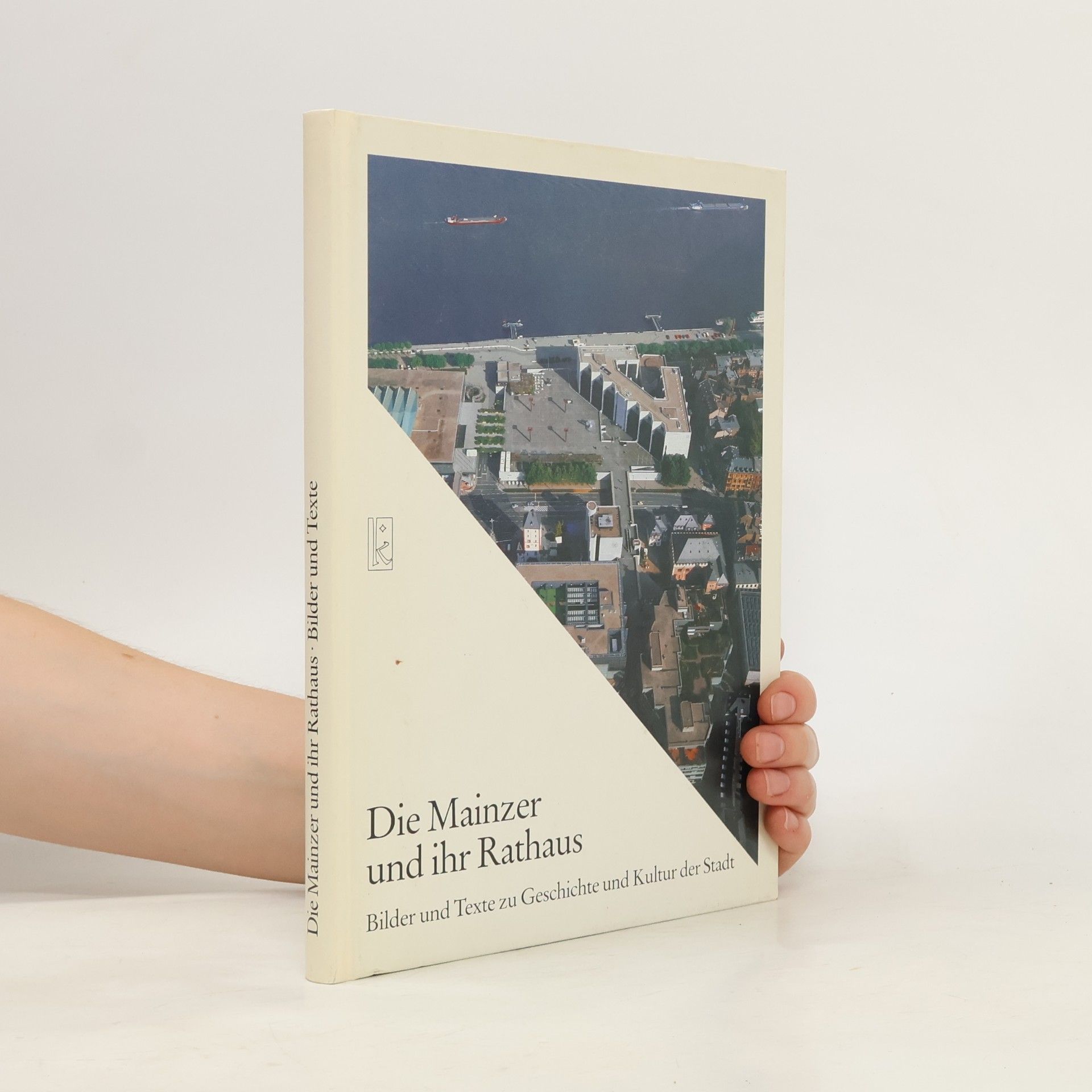 Anton Maria Keim Die Mainzer und ihr Rathaus