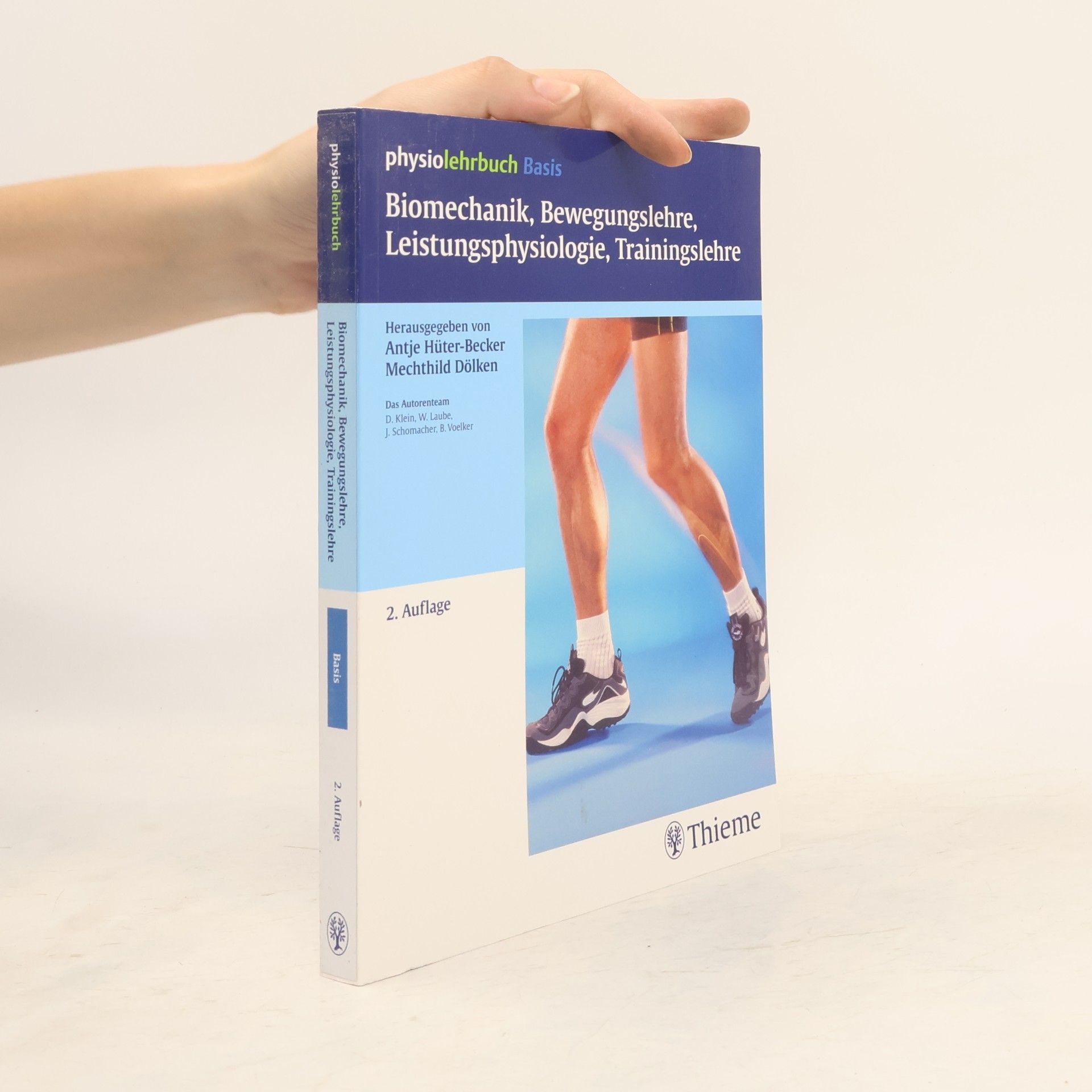 Antje Hüter-Becker Biomechanik, Bewegungslehre, Leistungsphysiologie, Trainingslehre