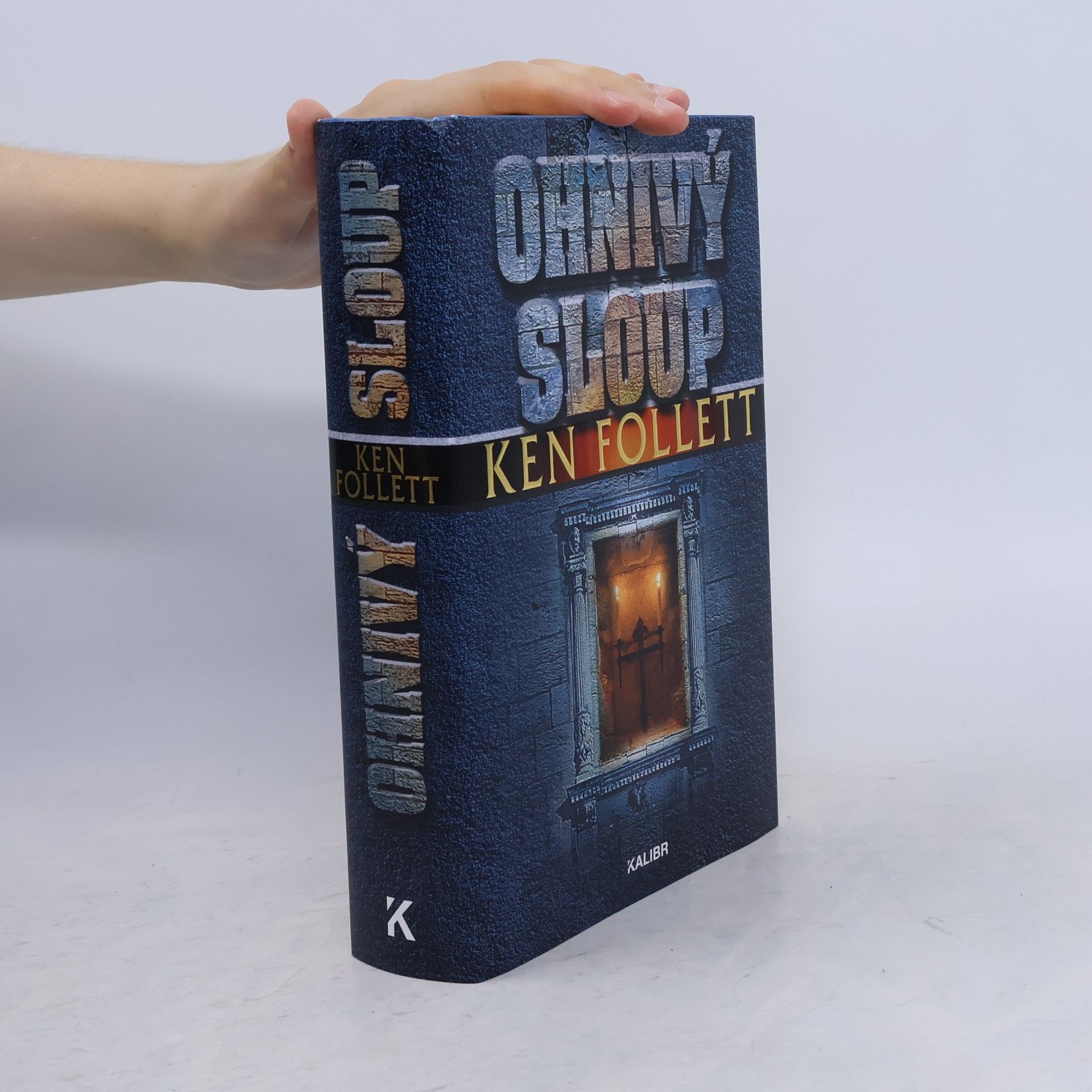 Ken Follett Ohnivý sloup