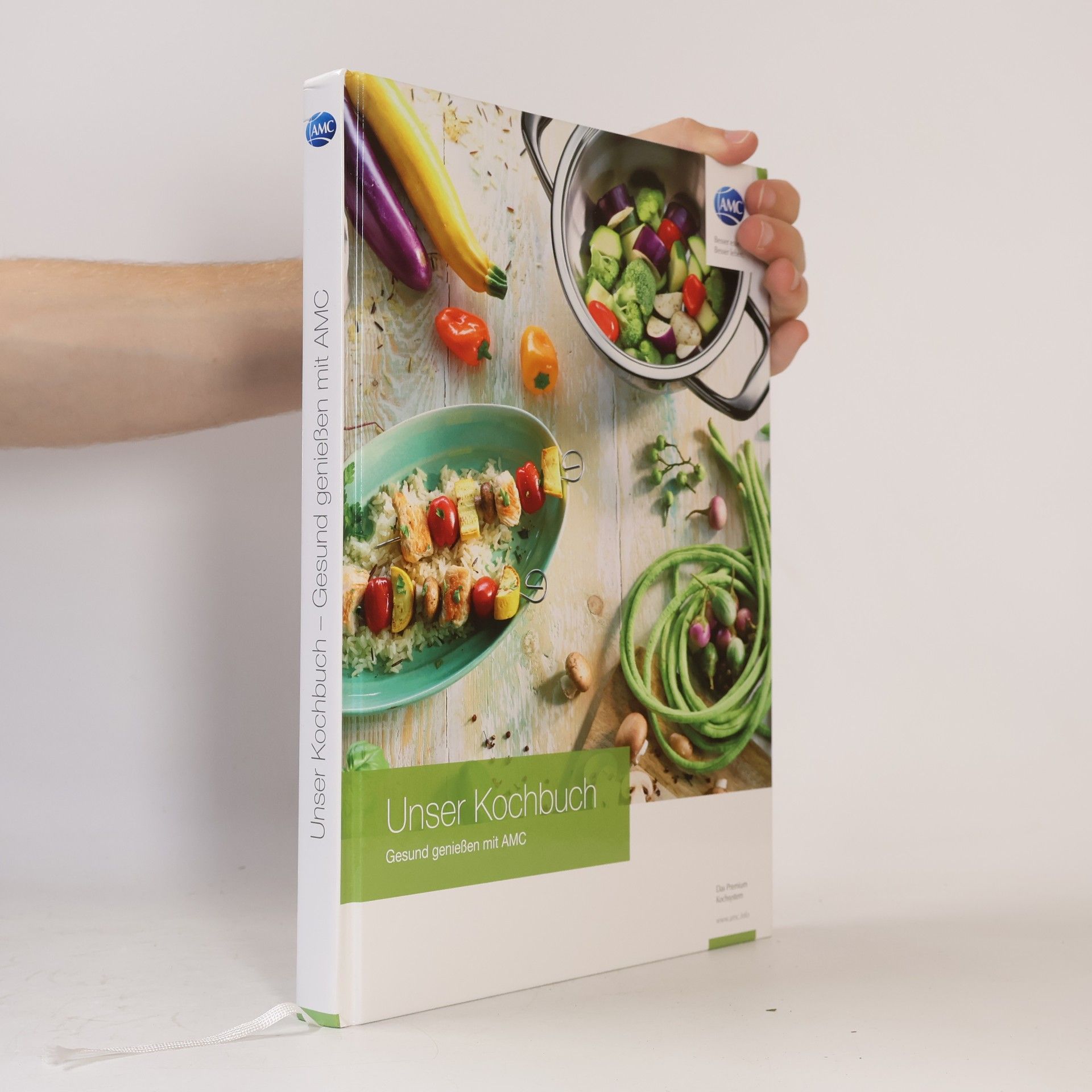 Autorenkollektiv Unser Kochbuch: Gesund genießen mit AMC