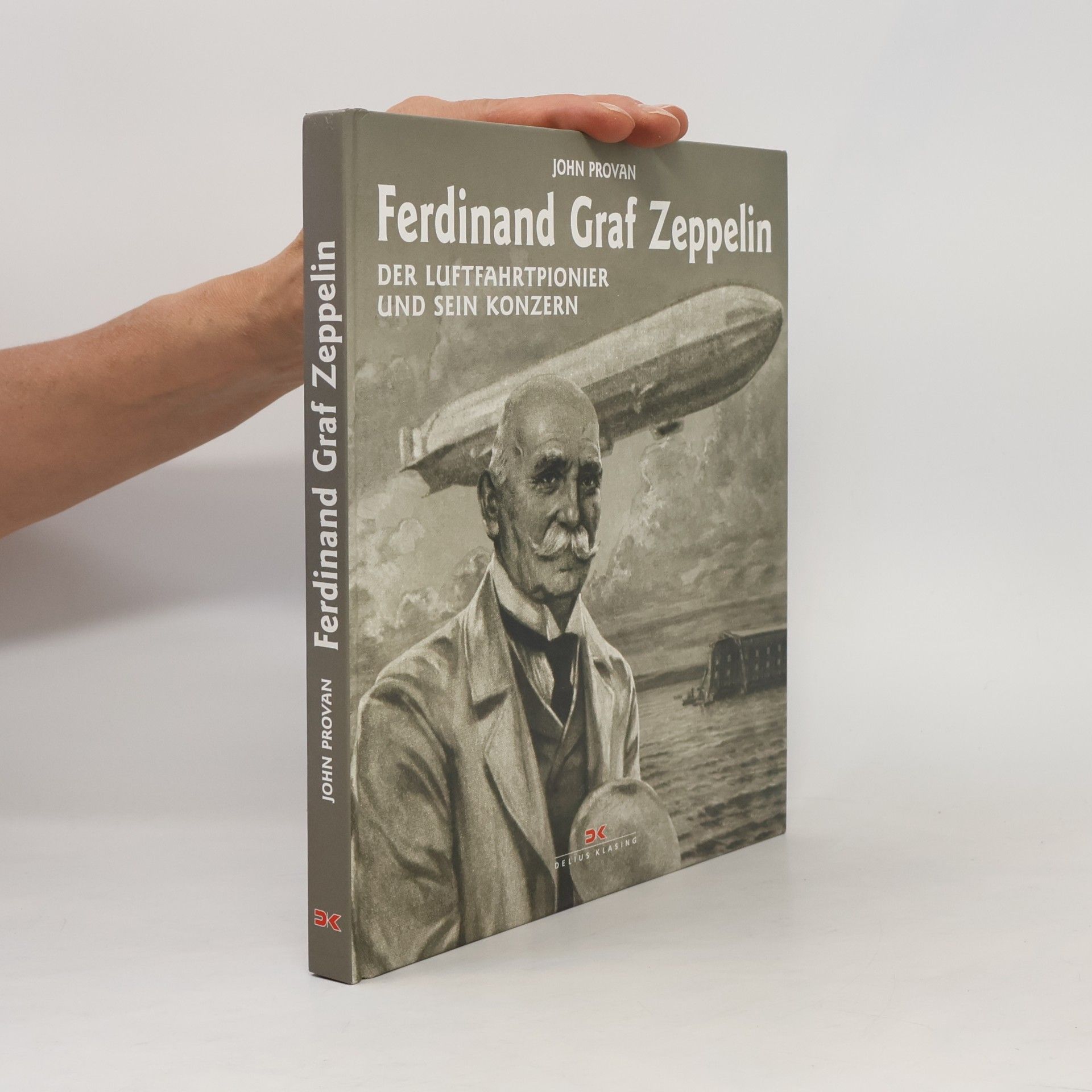 John Provan Ferdinand Graf Zeppelin