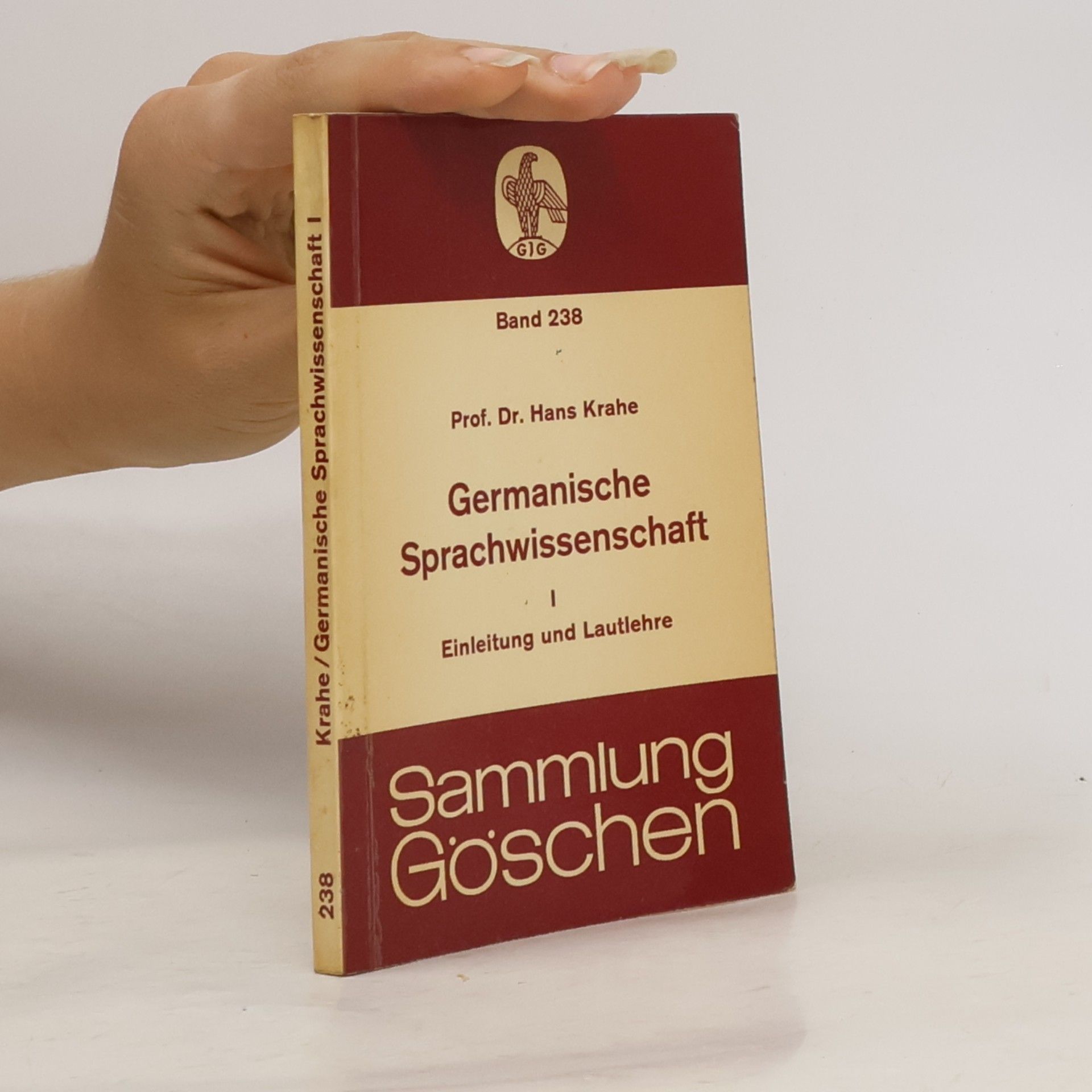 Hans Krahe Germanische Sprachwissenschaft I. Einleitung und Lautlehre