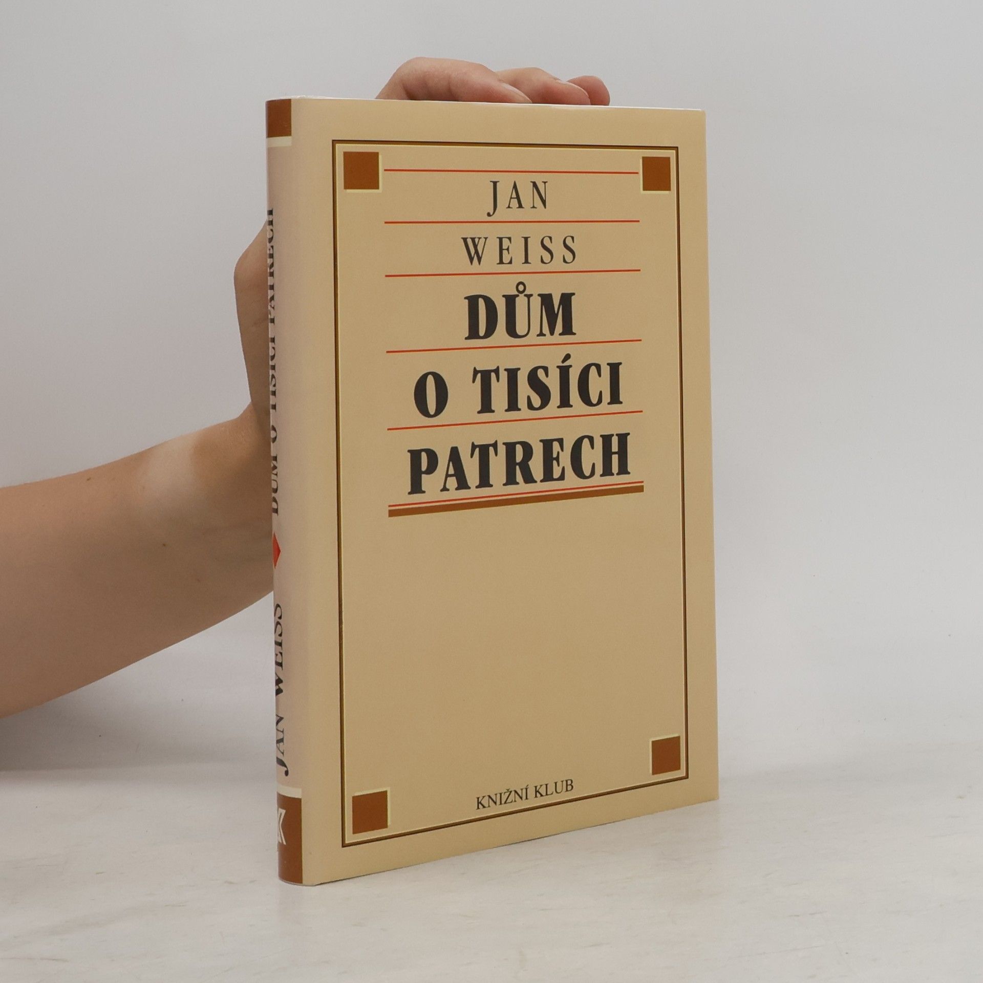 Jan Weiss Dům o tisíci patrech