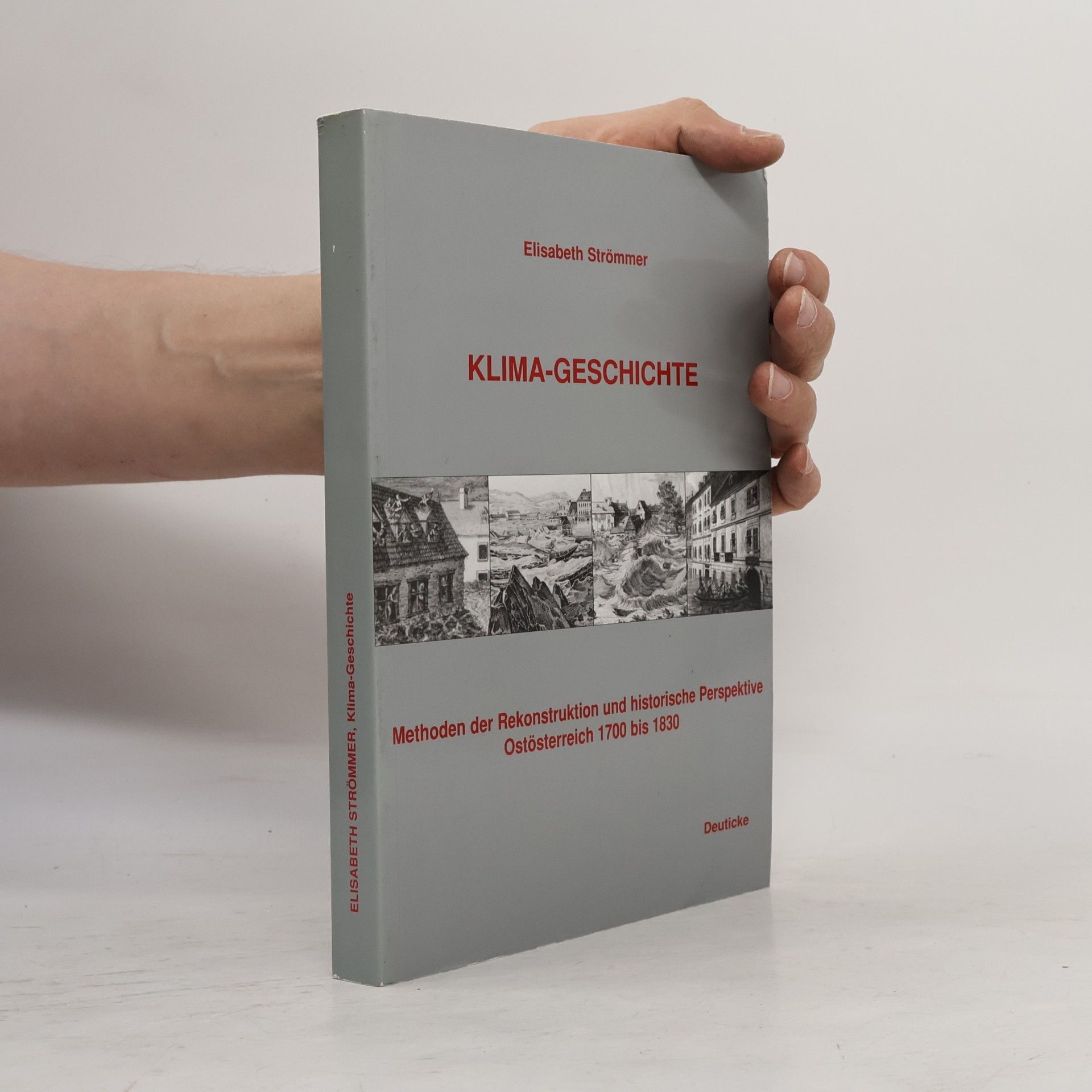 Elisabeth Strömmer Forschungen und Beiträge zur Wiener Stadtgeschichte - 39: Klima-Geschichte