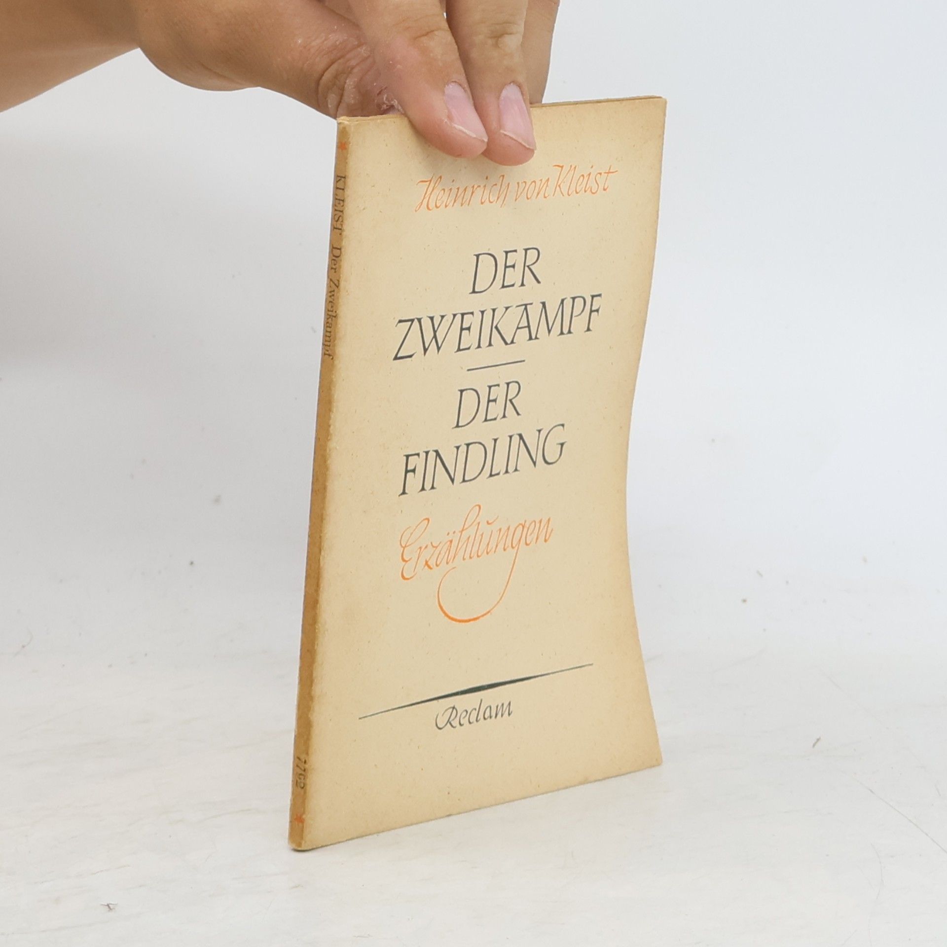 Heinrich von Kleist Der Zweikampf. Der Findling