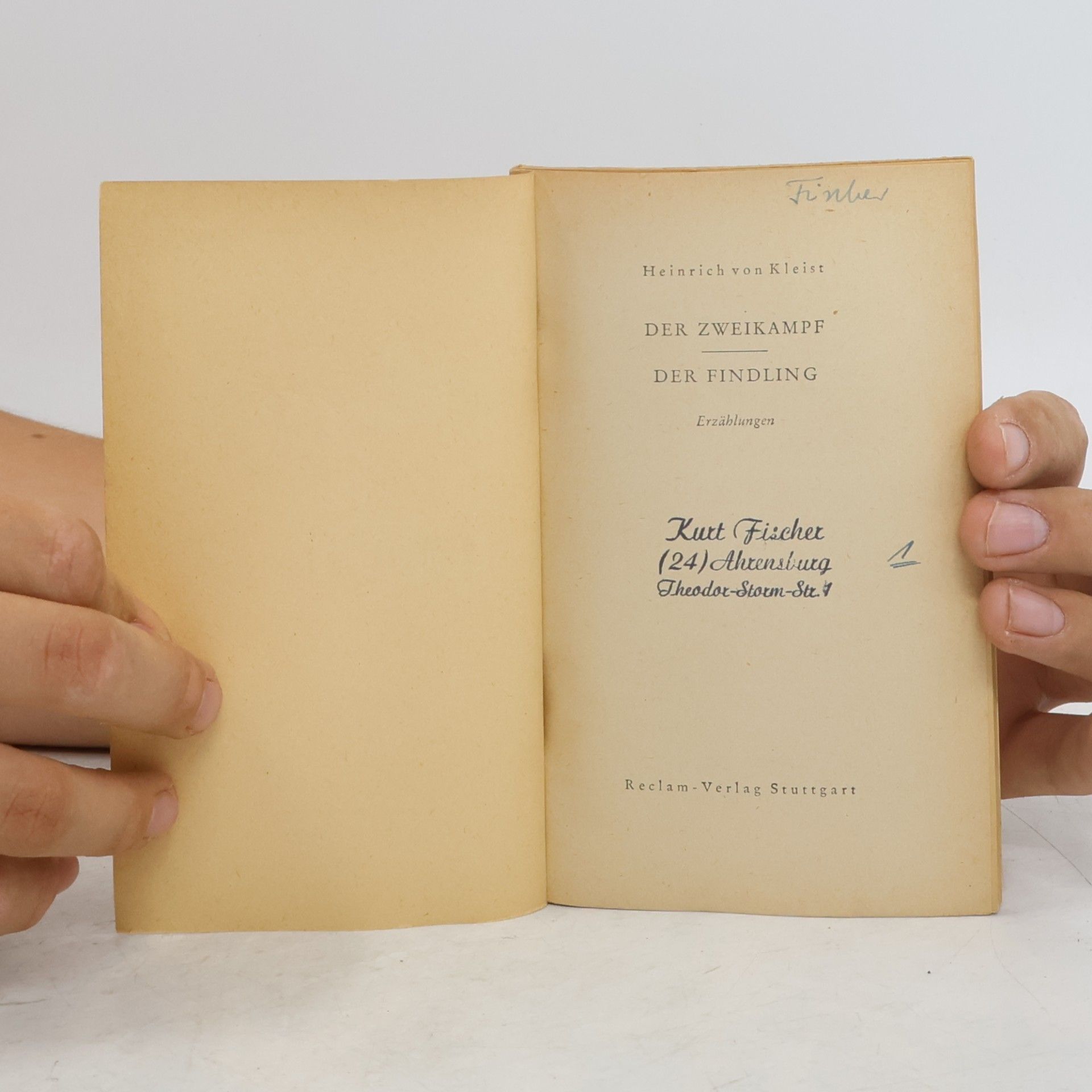 Heinrich von Kleist Der Zweikampf. Der Findling