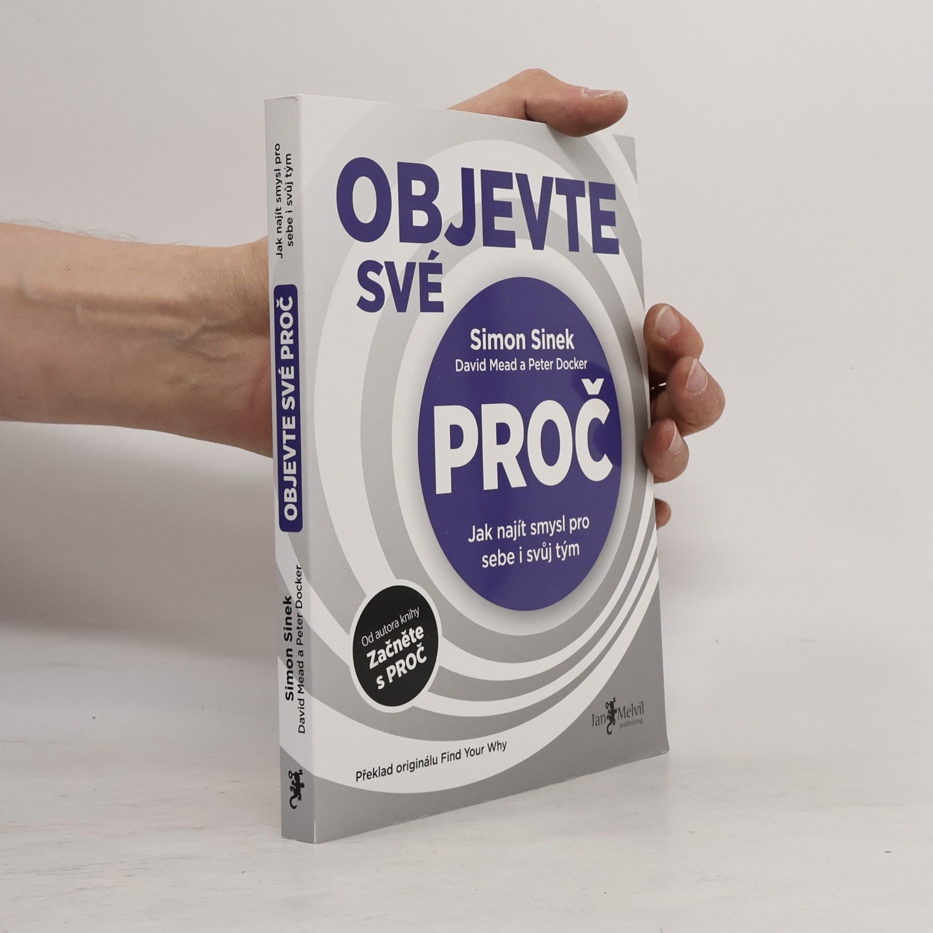 Simon Sinek Objevte své proč