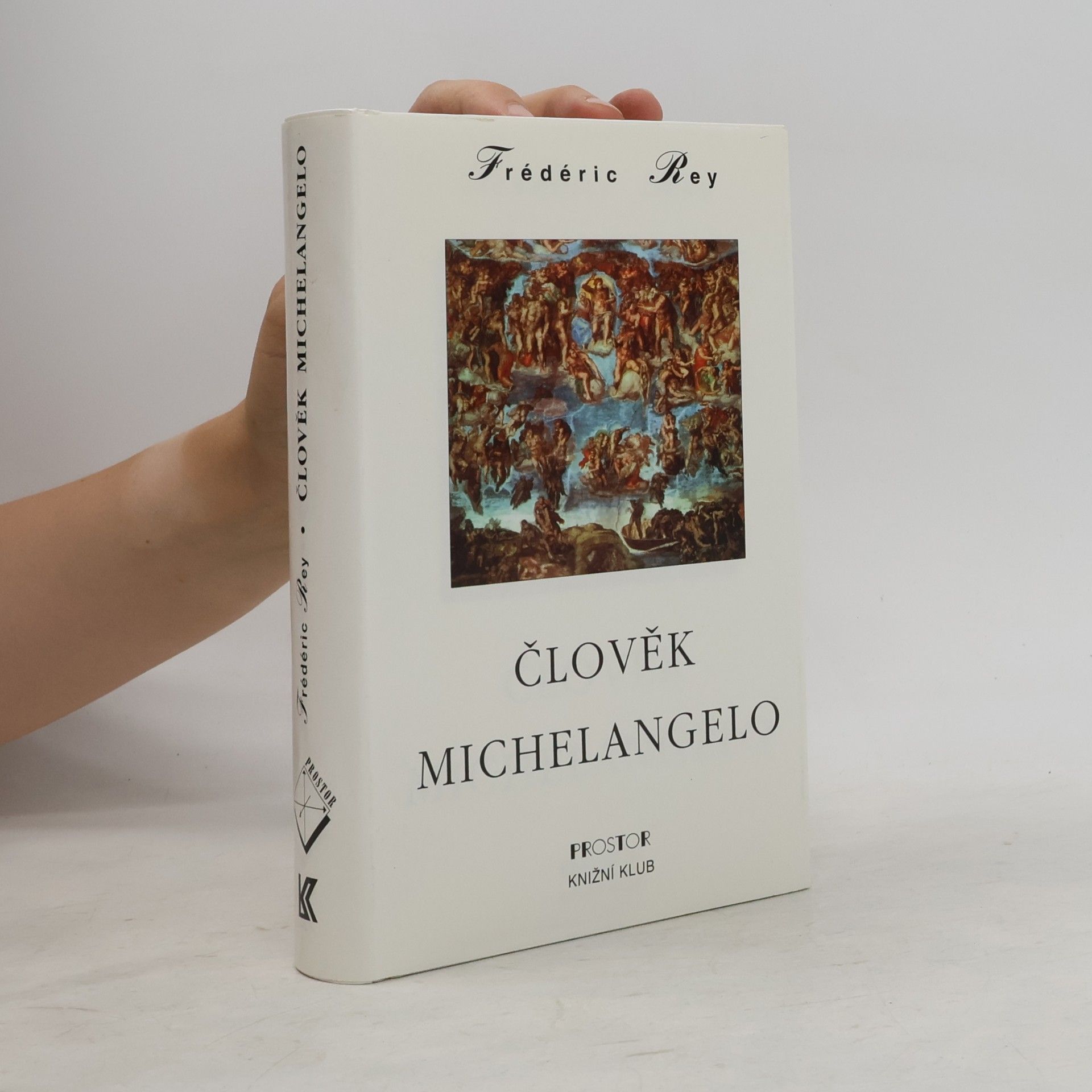 Frédéric Rey Člověk Michelangelo