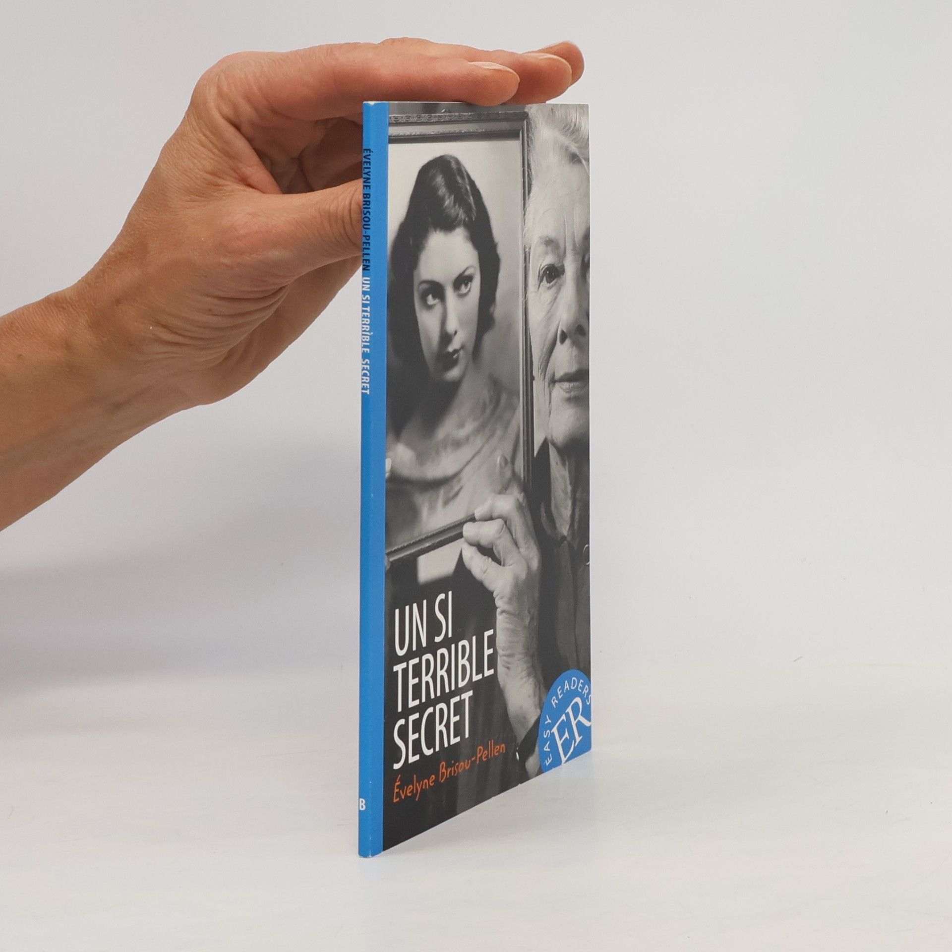 Évelyne Brisou-Pellen Easy Readers: Un si terrible secret