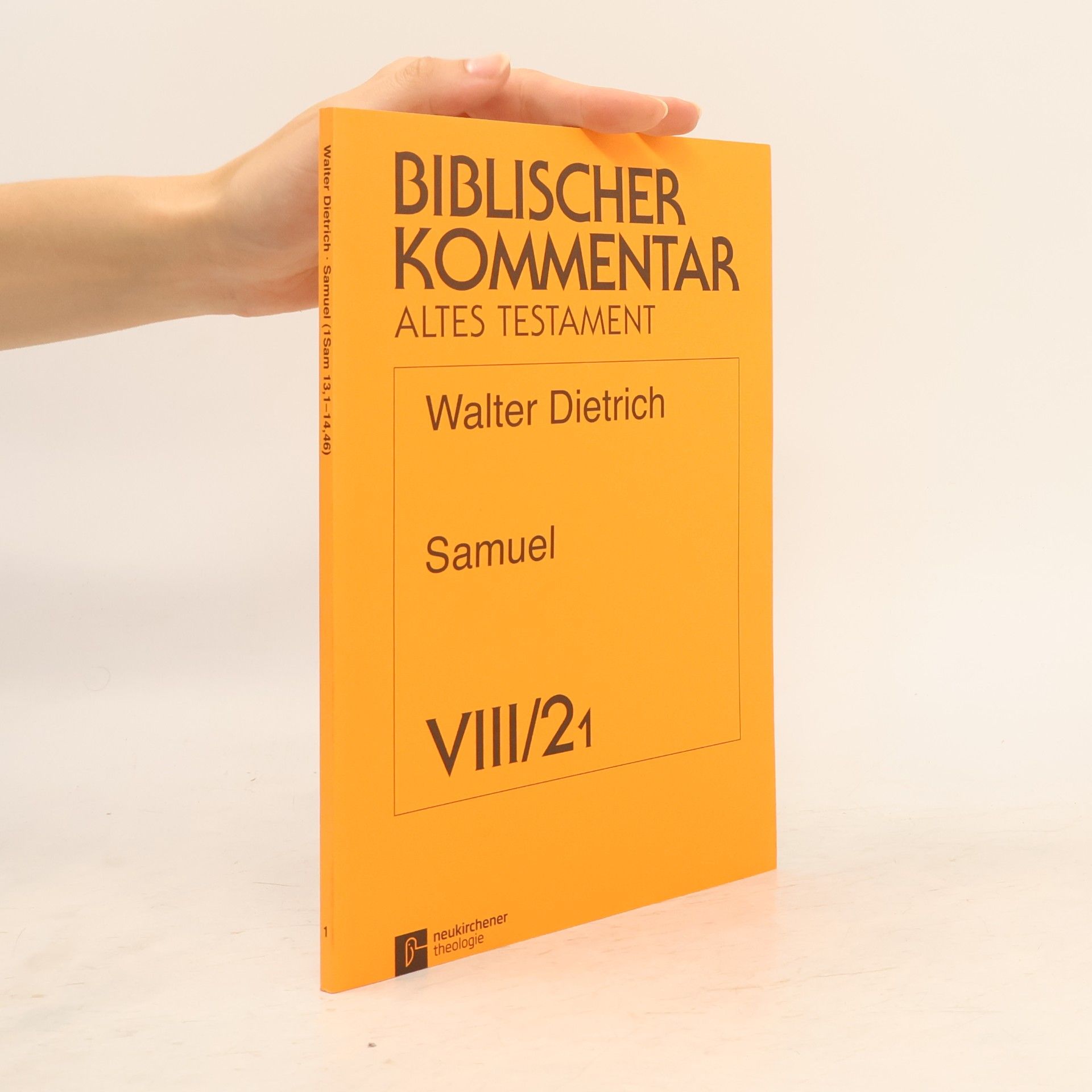 Biblischer Kommentar Altes Testament - VIII/2.1: Samuel 1 Sam 13,1-14,46