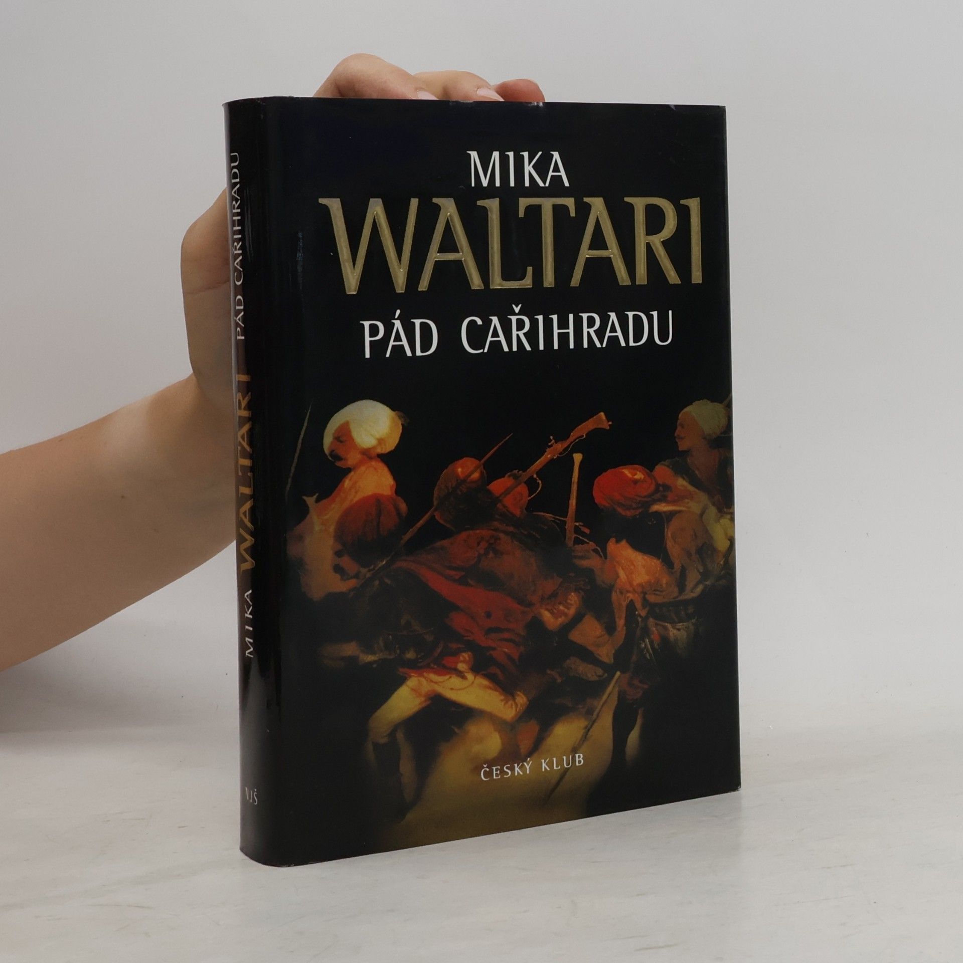 Mika Waltari Pád Cařihradu
