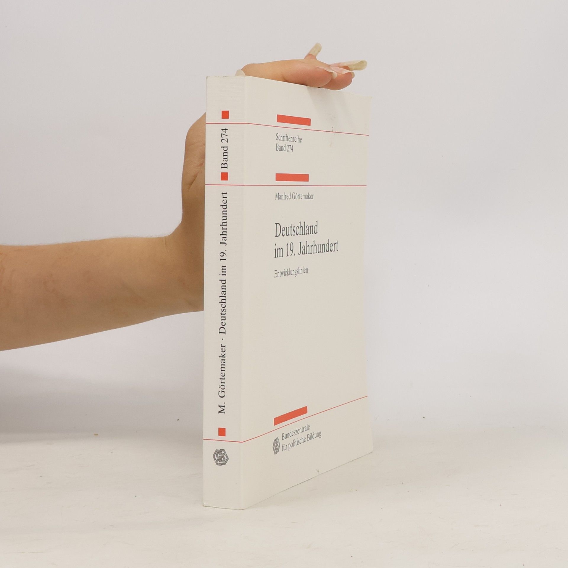 Schriftenreihe - 274: Deutschland im 19. Jahrhundert