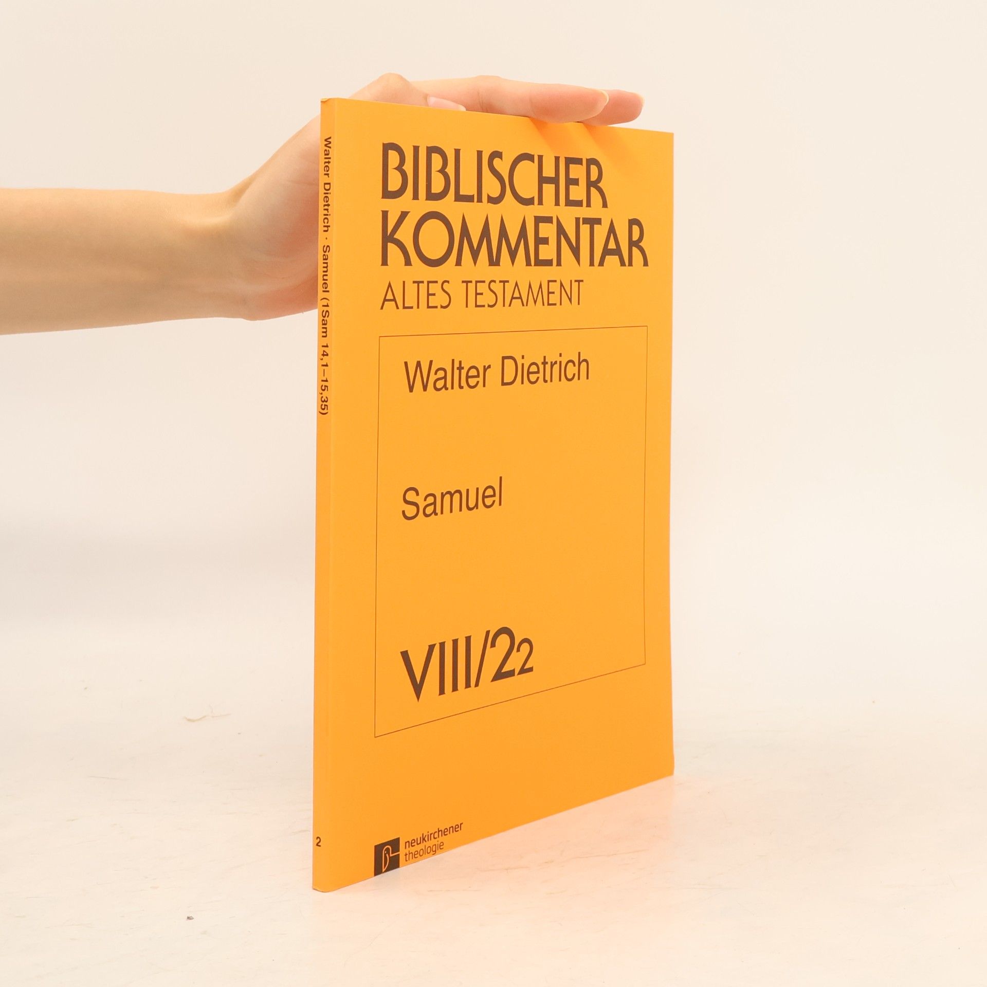 Biblischer Kommentar Altes Testament - VIII/2.2: Samuel 1 Sam 14,1-15,35