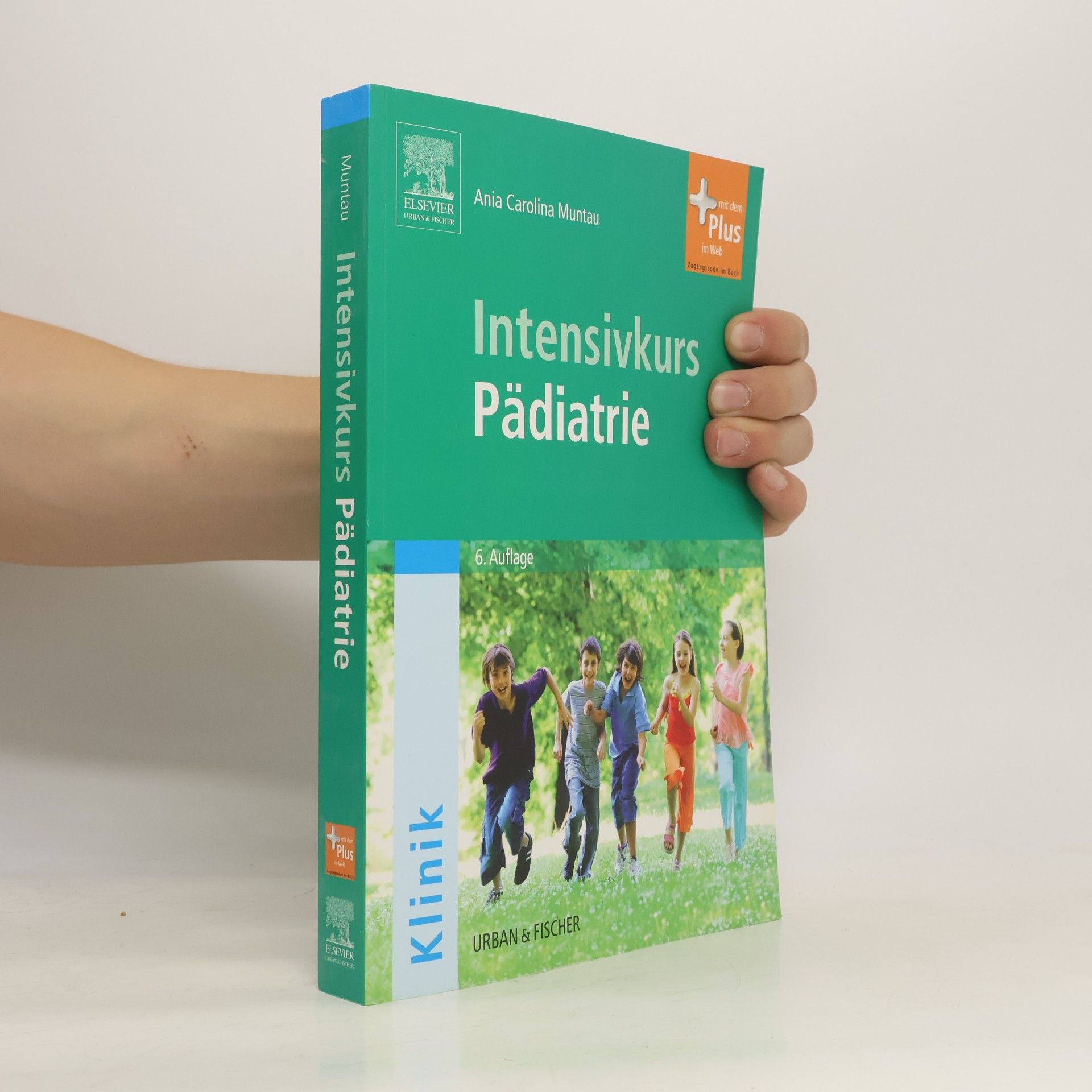 Ania Carolina Muntau Intensivkurs Pädiatrie