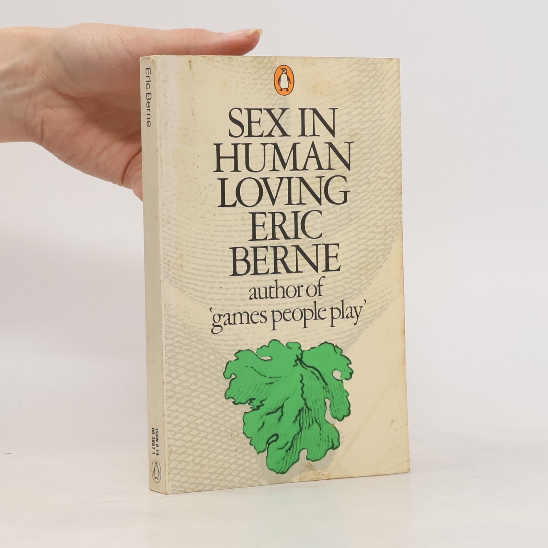 Eric Berne Sex in Human Loving