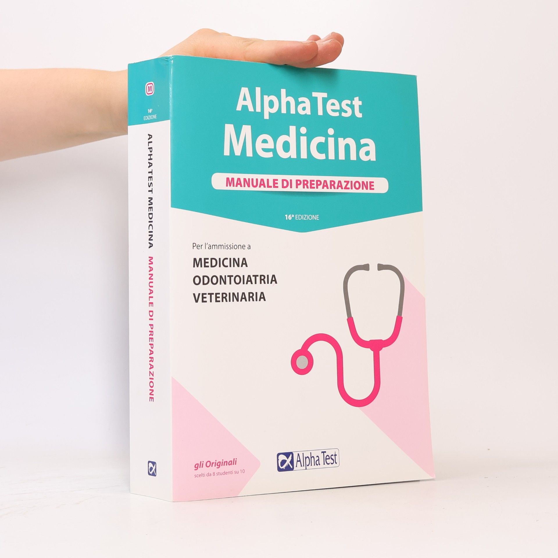 Autorenkollektiv Alpha Test. Medicina, odontoiatria, veterinaria. Manuale di preparazione - 16° edizione