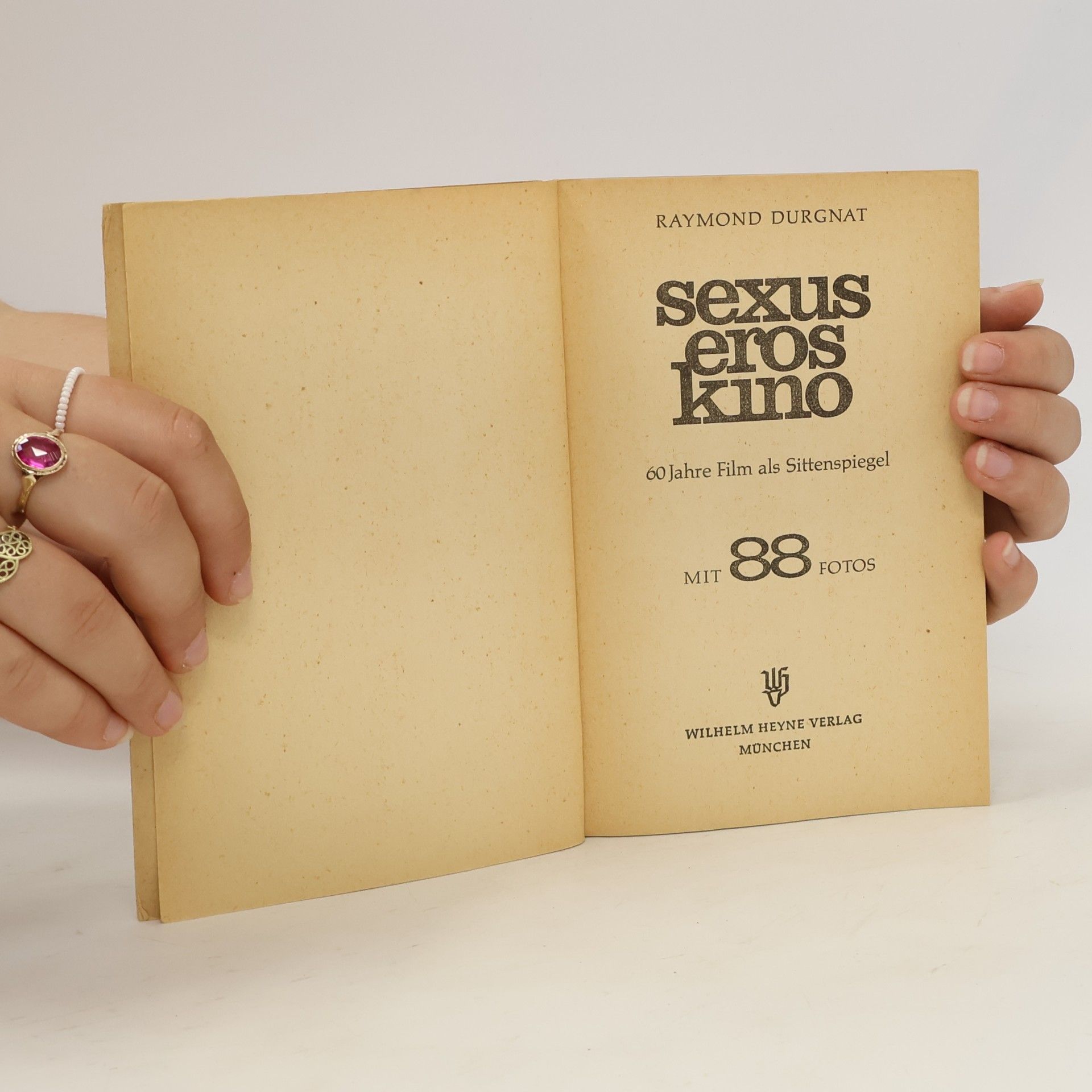 Raymond Durgnat Sexus. Eros. Kino