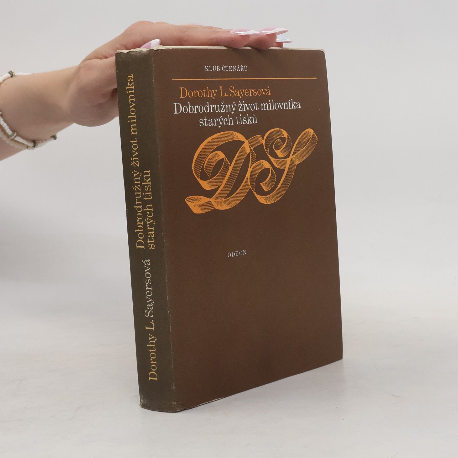 Dorothy L. Sayers Dobrodružný život milovníka starých tisků