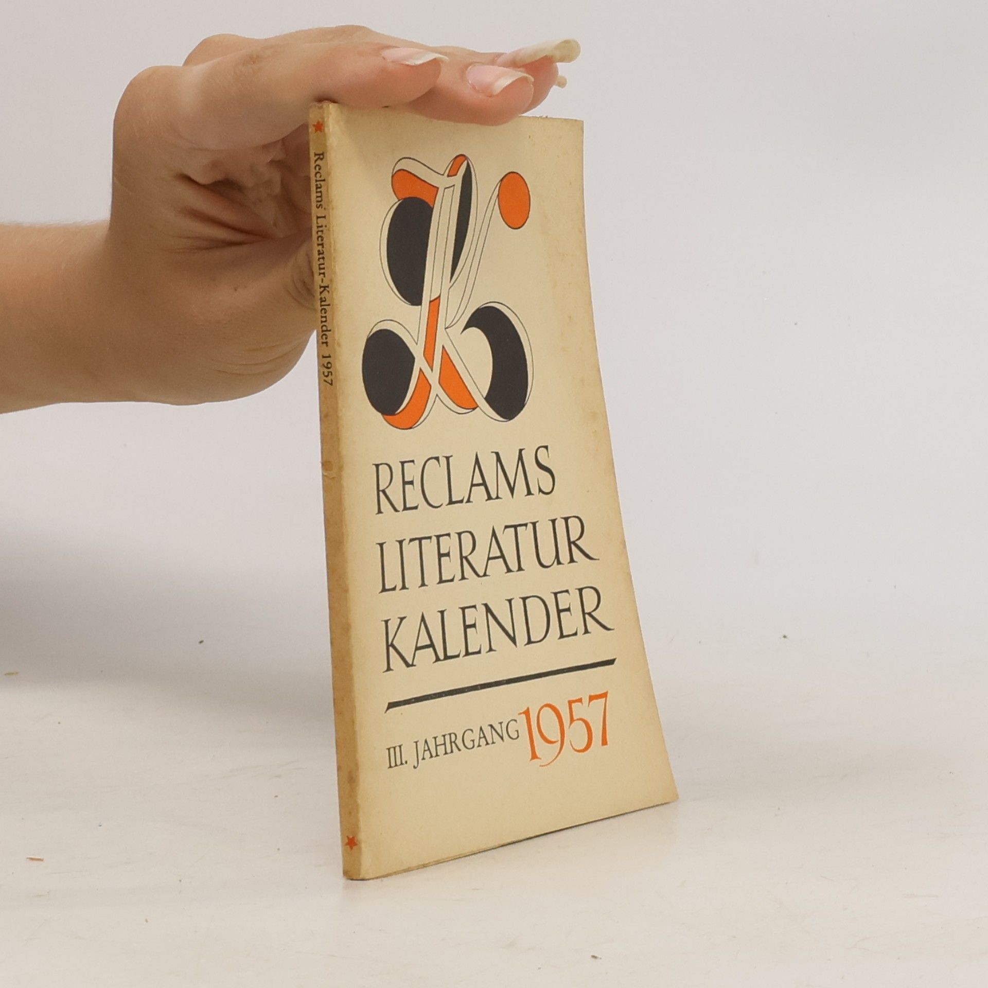 Autorenkollektiv Reclams Literatur Kalender III. Jahrgang 1957