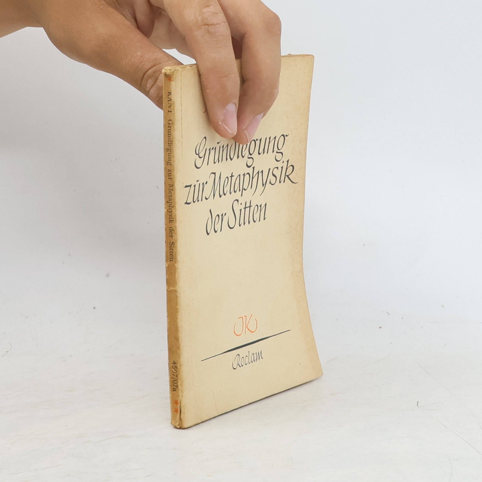 Immanuel Kant Grundlegung zur Metaphysik der Sitten