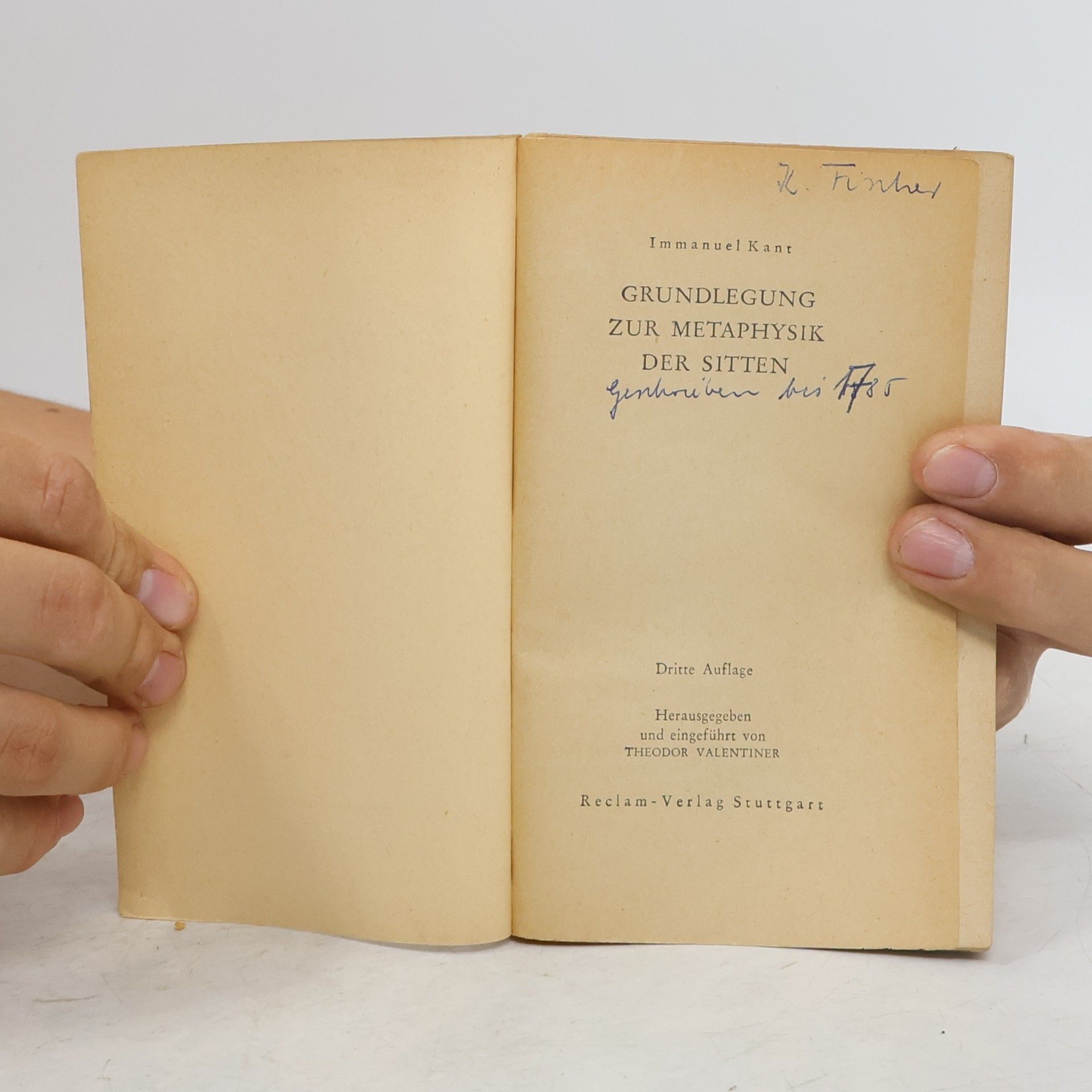 Immanuel Kant Grundlegung zur Metaphysik der Sitten