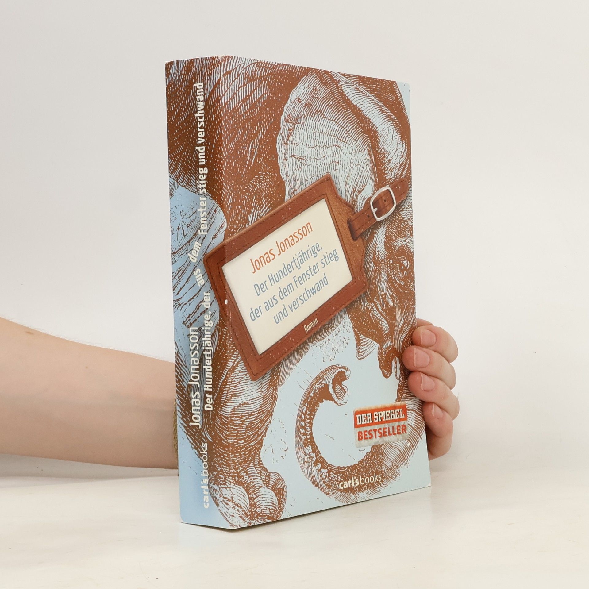 Jonas Jonasson Der Hundertjährige, der aus dem Fenster stieg und verschwand