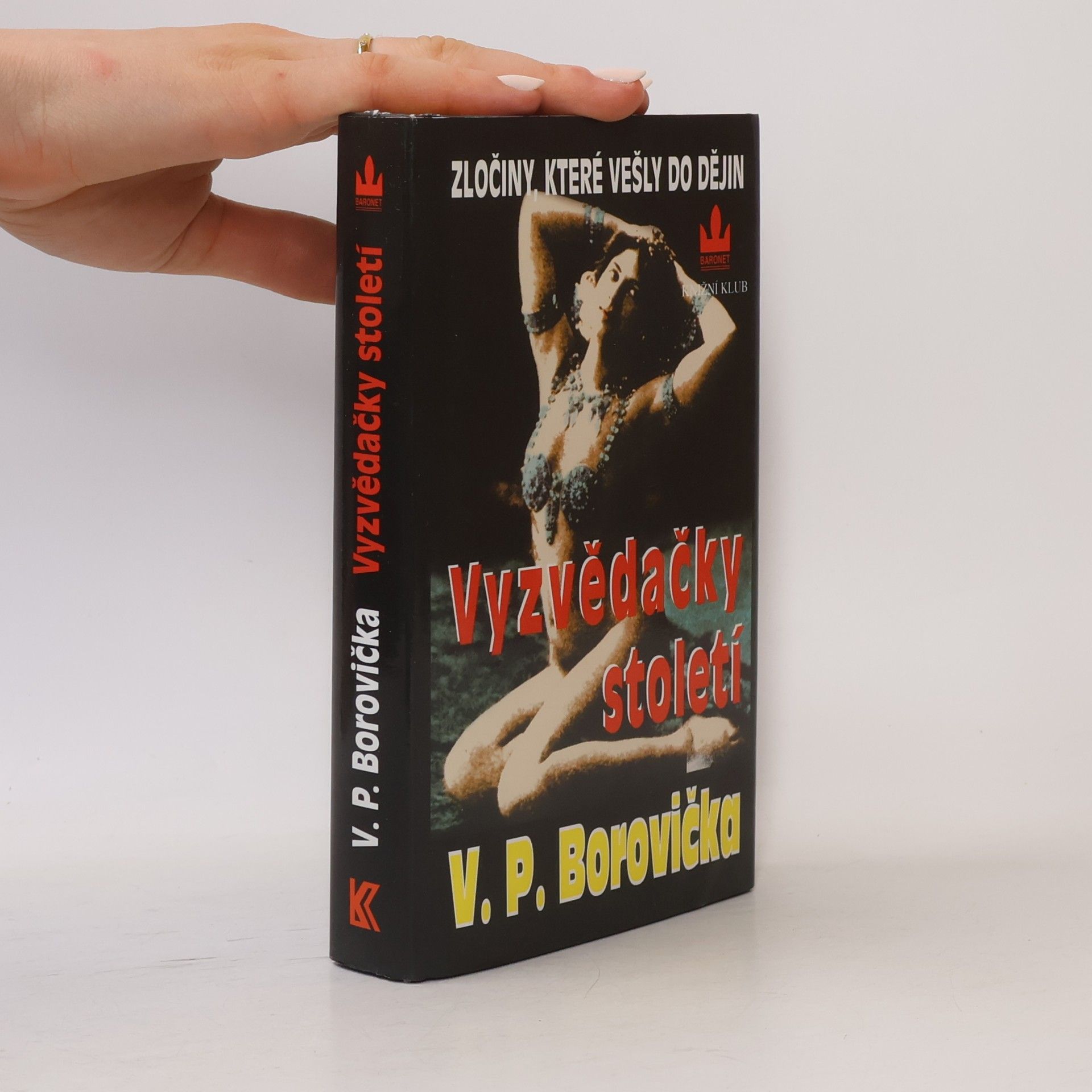 Václav Pavel Borovička Vyzvědačky století